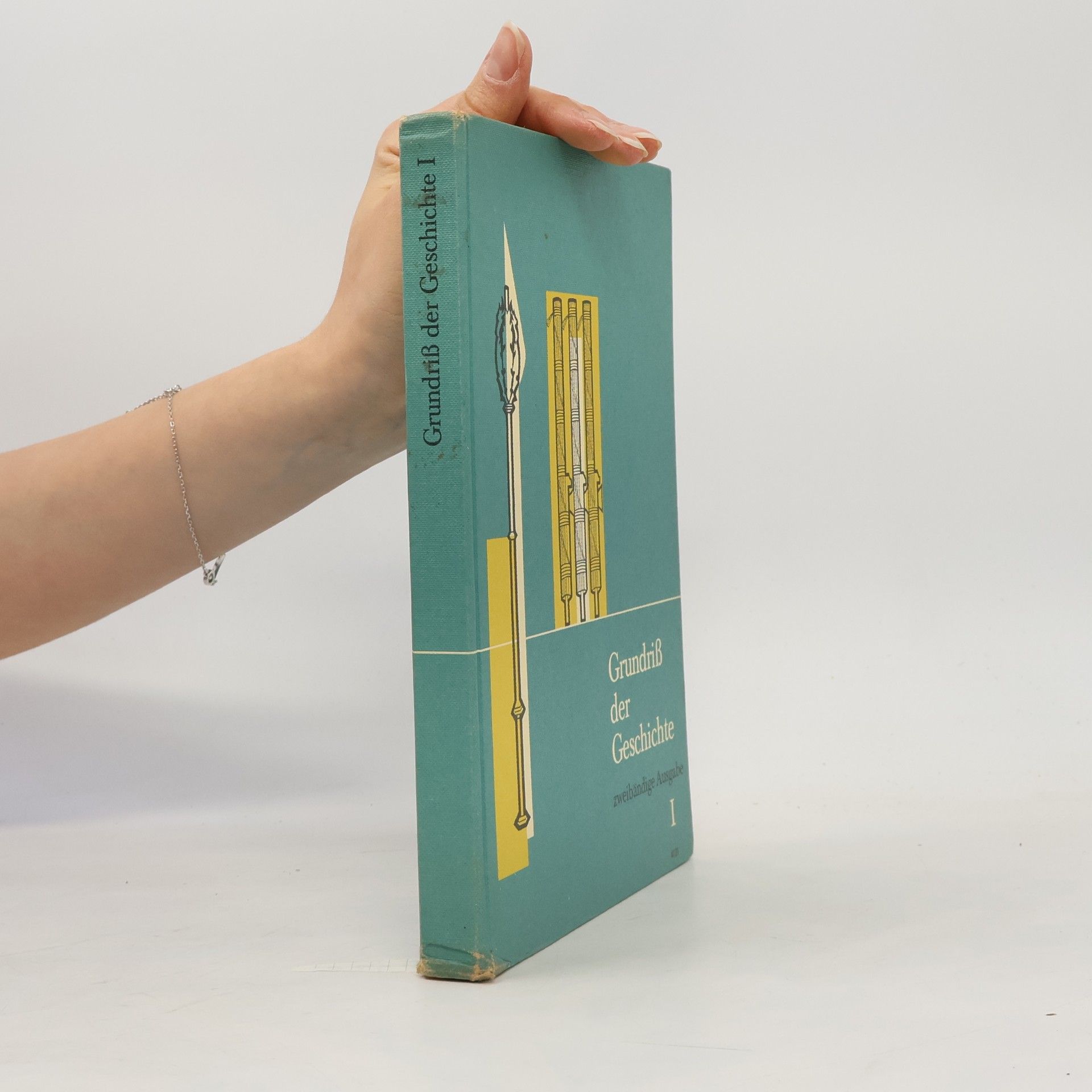 Various authors Grundriß der Geschichte I. Von der Urzeit bis zum Ende des Absolutismus