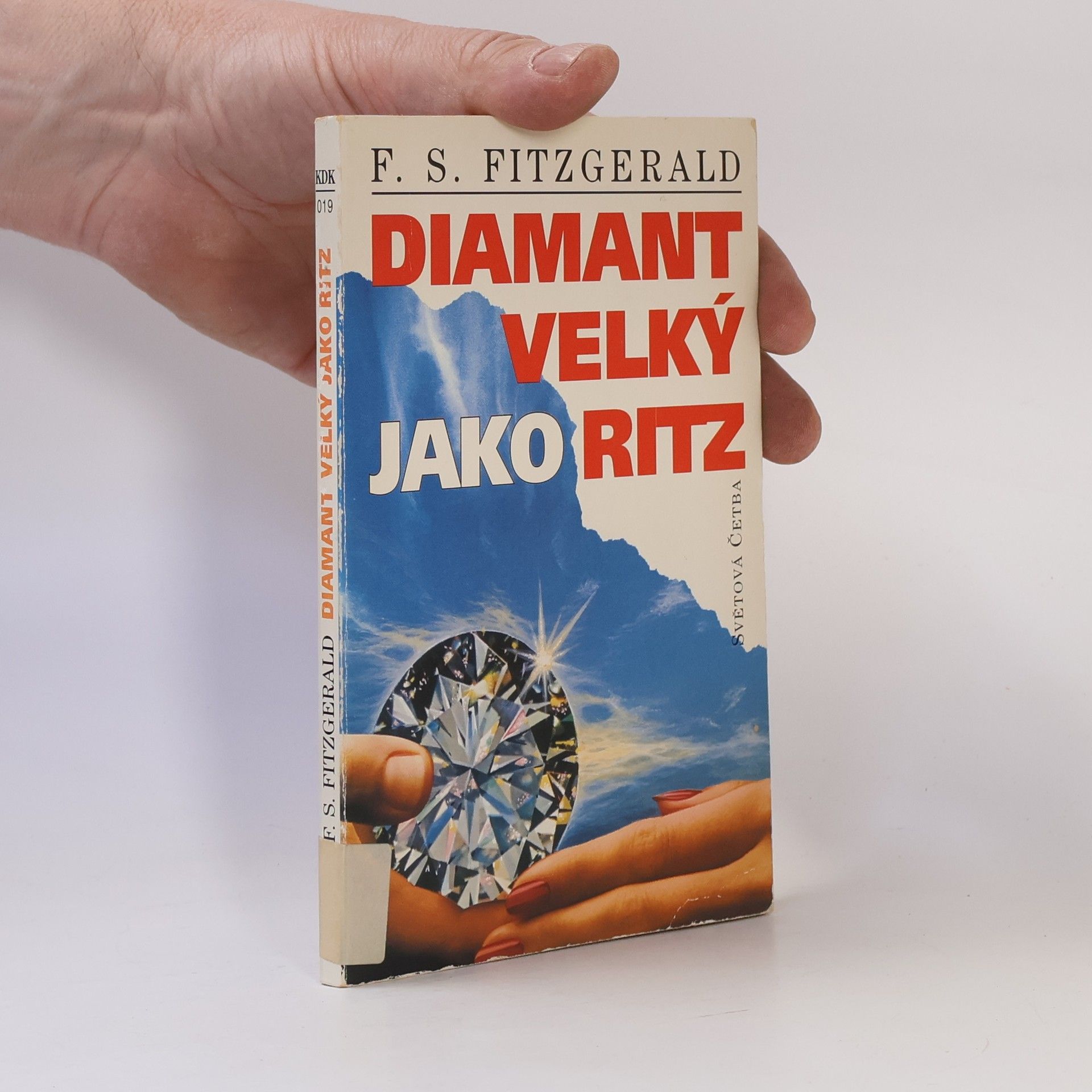 Francis Scott Fitzgerald Diamant velký jako Ritz