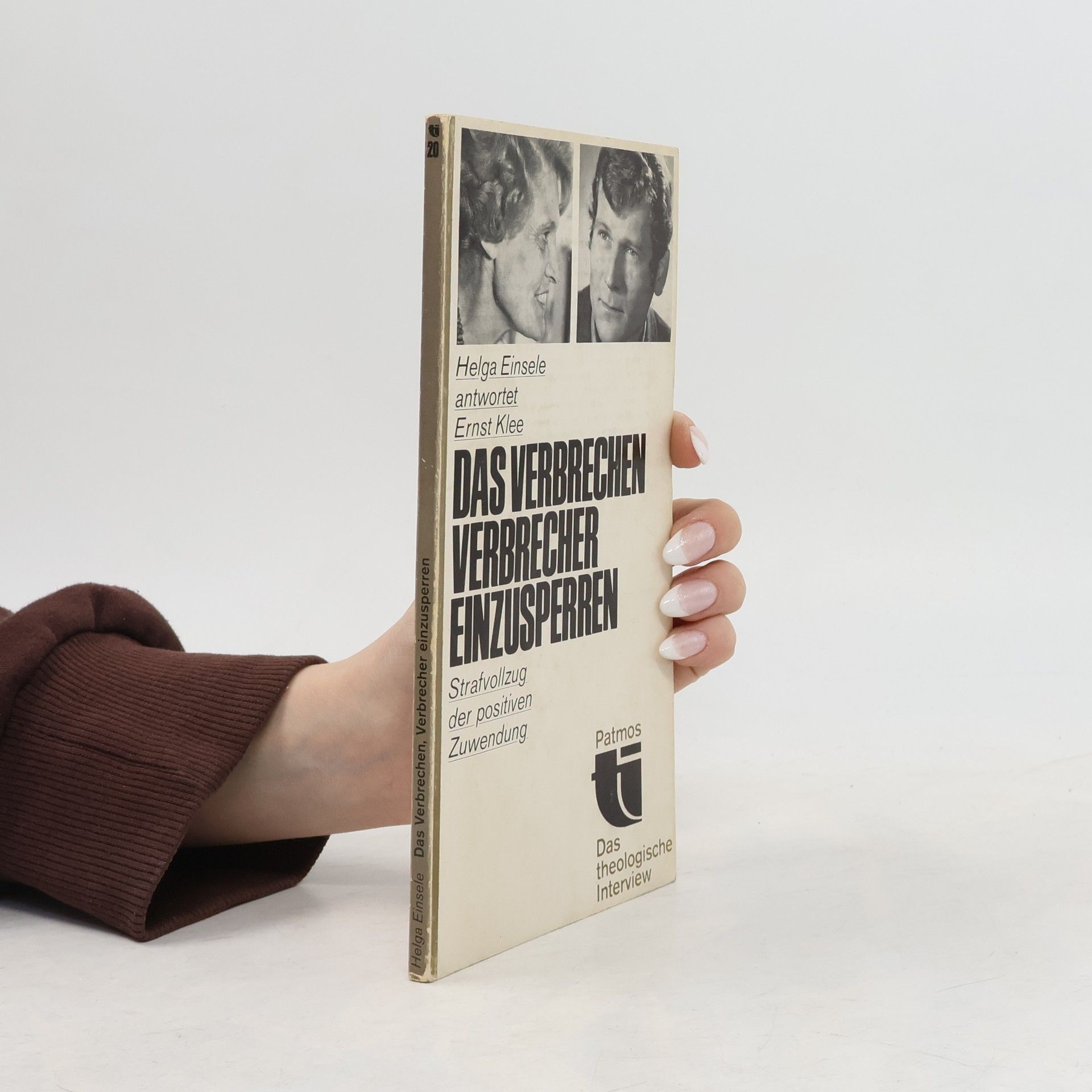 Ernst Klee Das Verbrechen, Verbrecher einzusperren