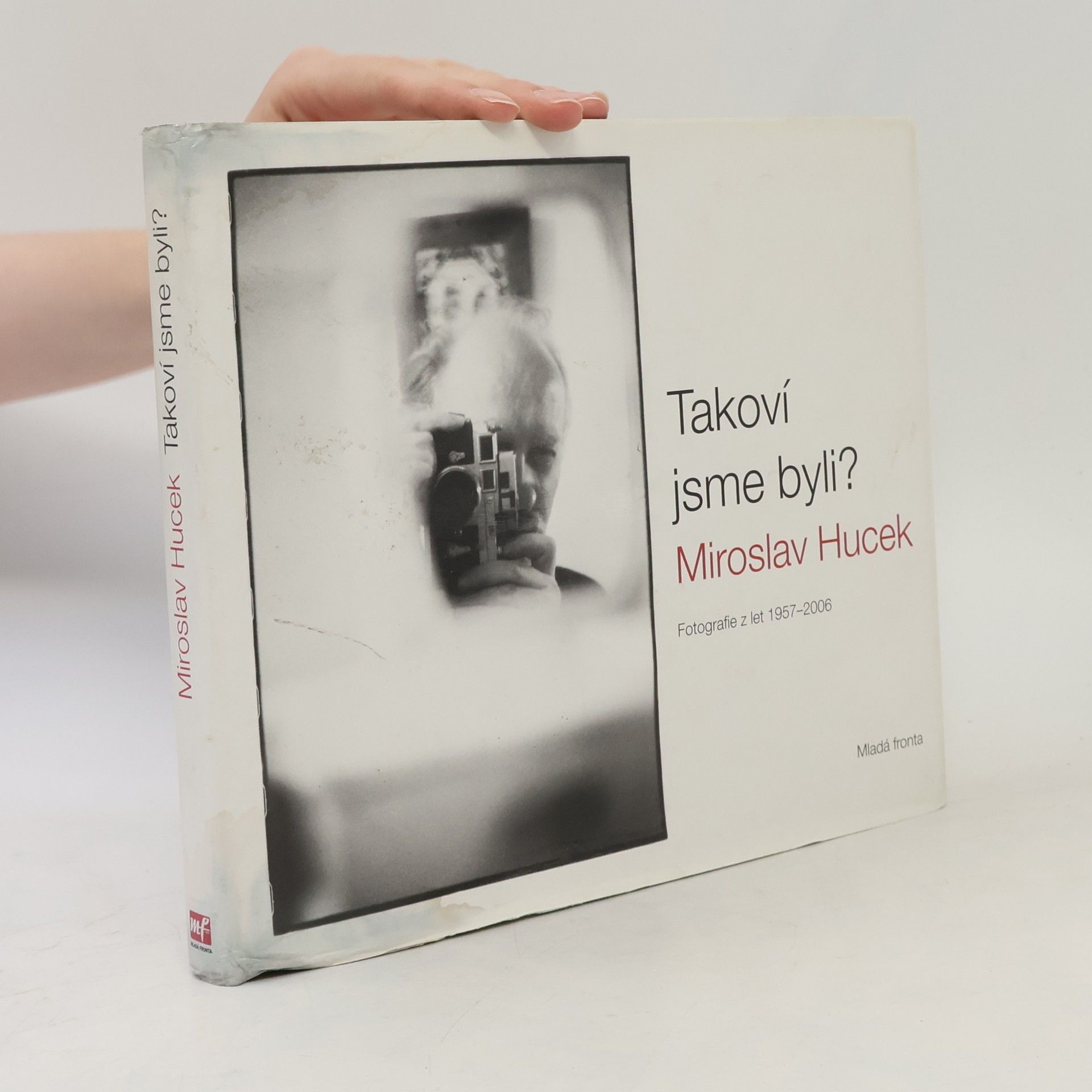 Miroslav Hucek Takoví jsme byli?