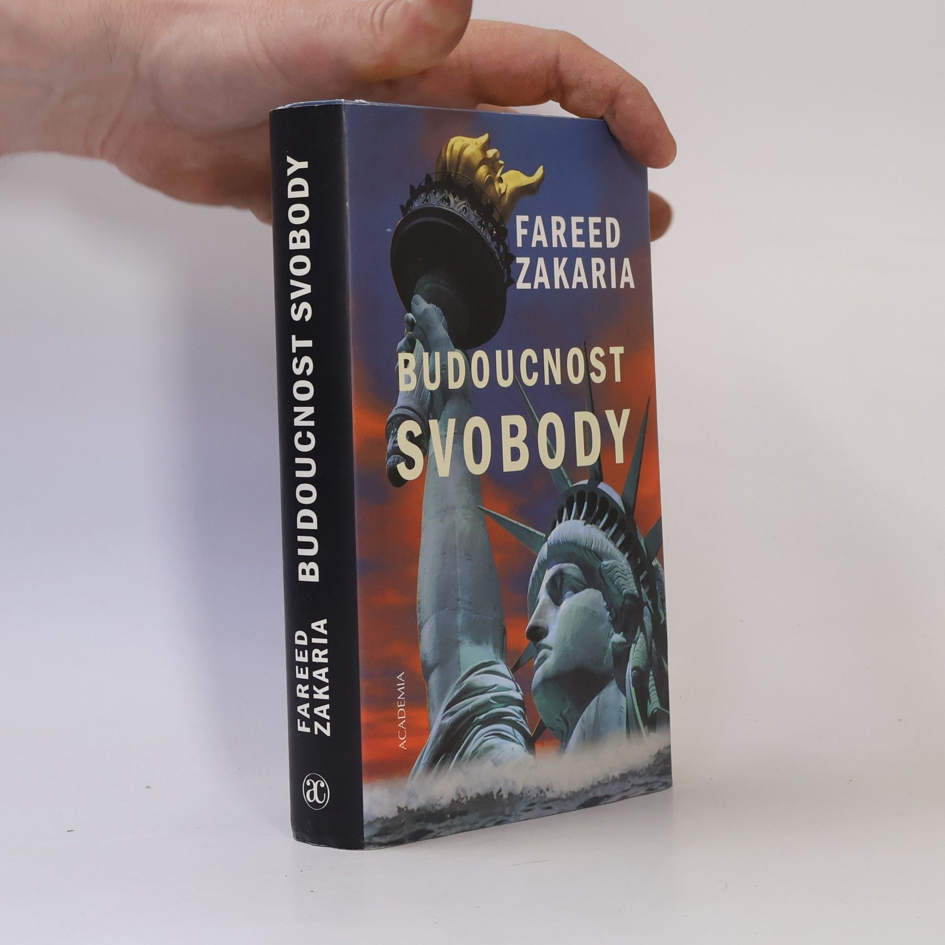 Fareed Zakaria Budoucnost svobody