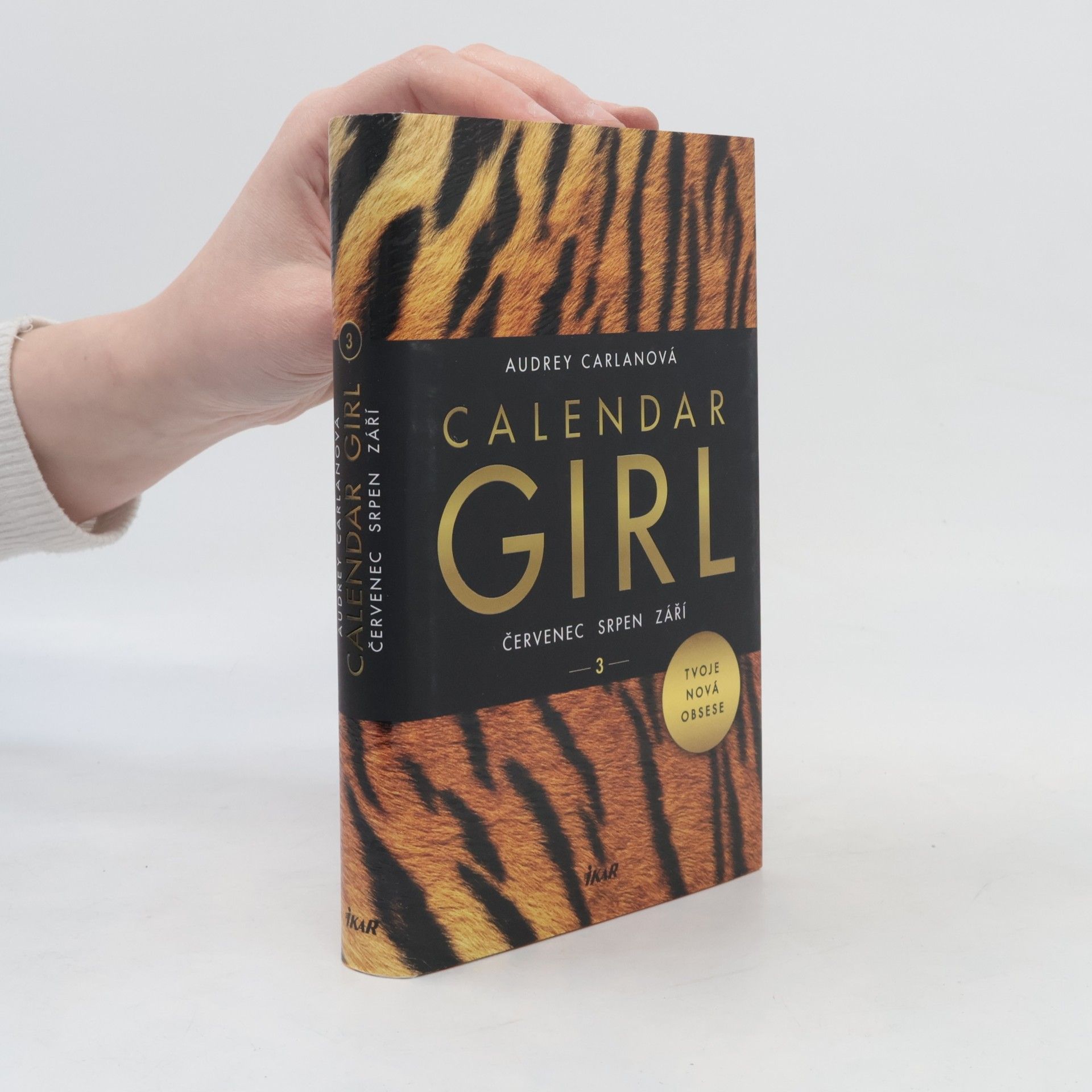 Audrey Carlan Calendar girl. 3, Červenec, srpen, září