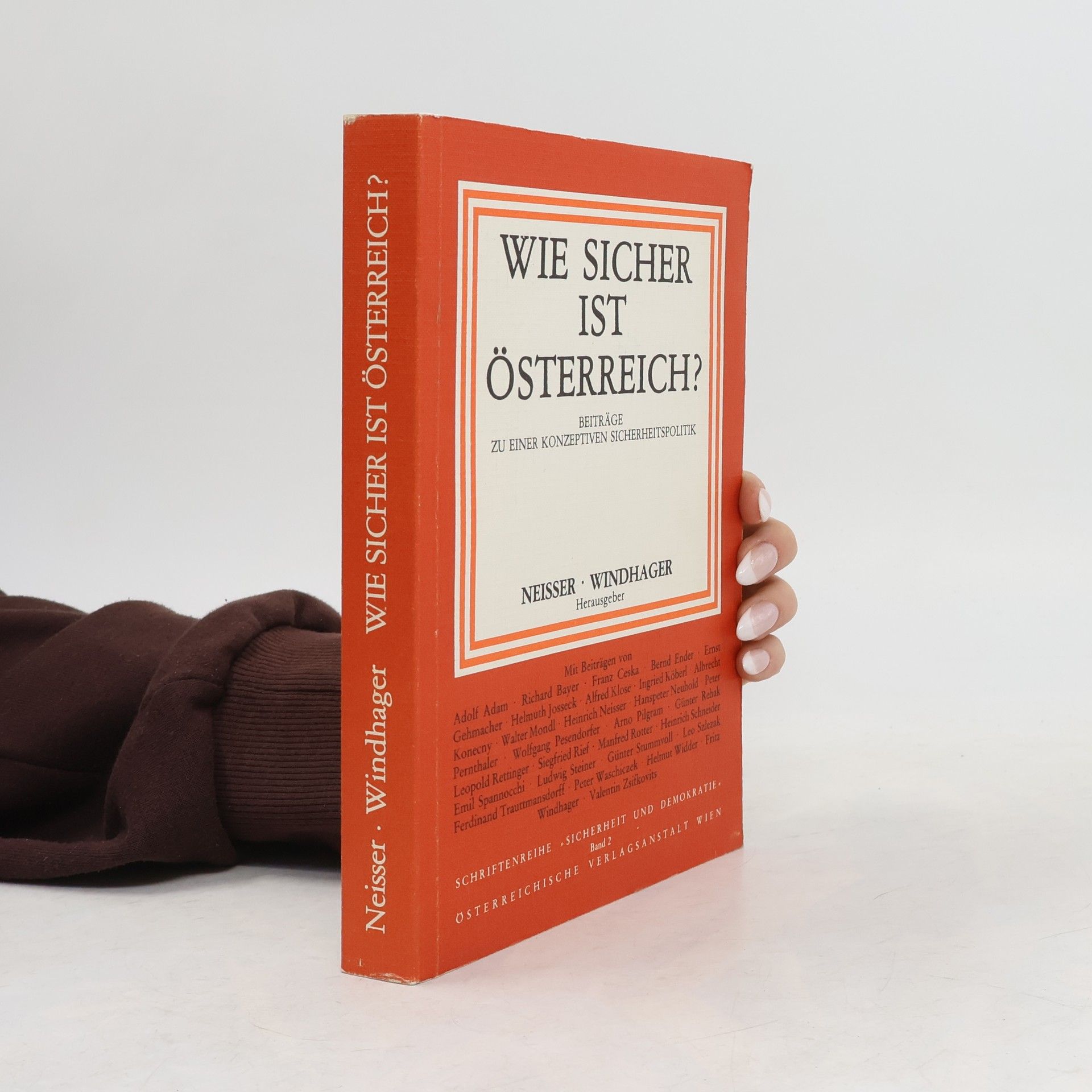 Sicherheit und Demokratie - 2: Wie sicher ist Österreich?