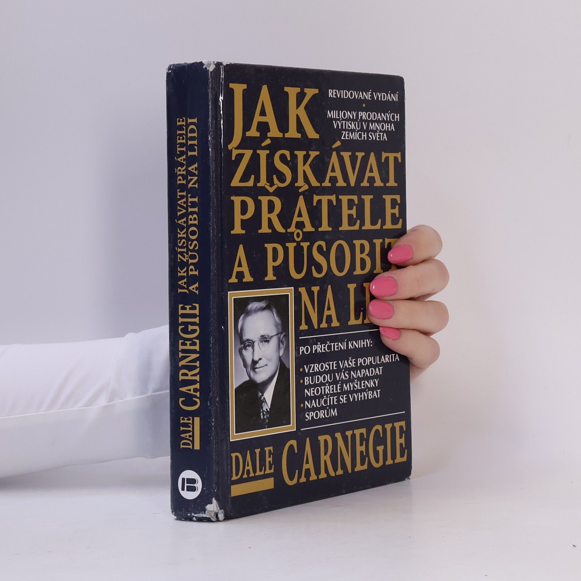 Dale Carnegie Jak získávat přátele a působit na lidi