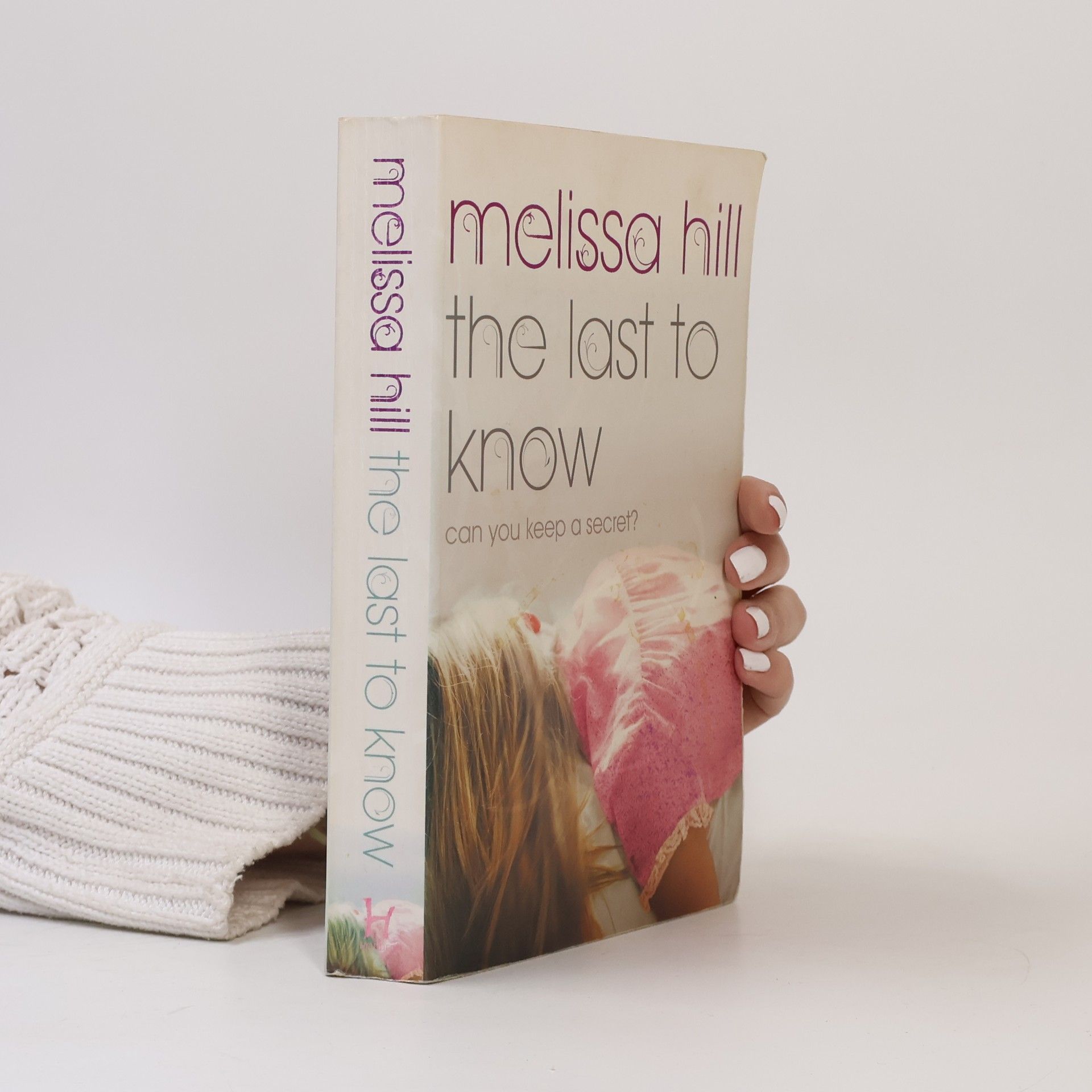 Melissa Hill The Last to Know