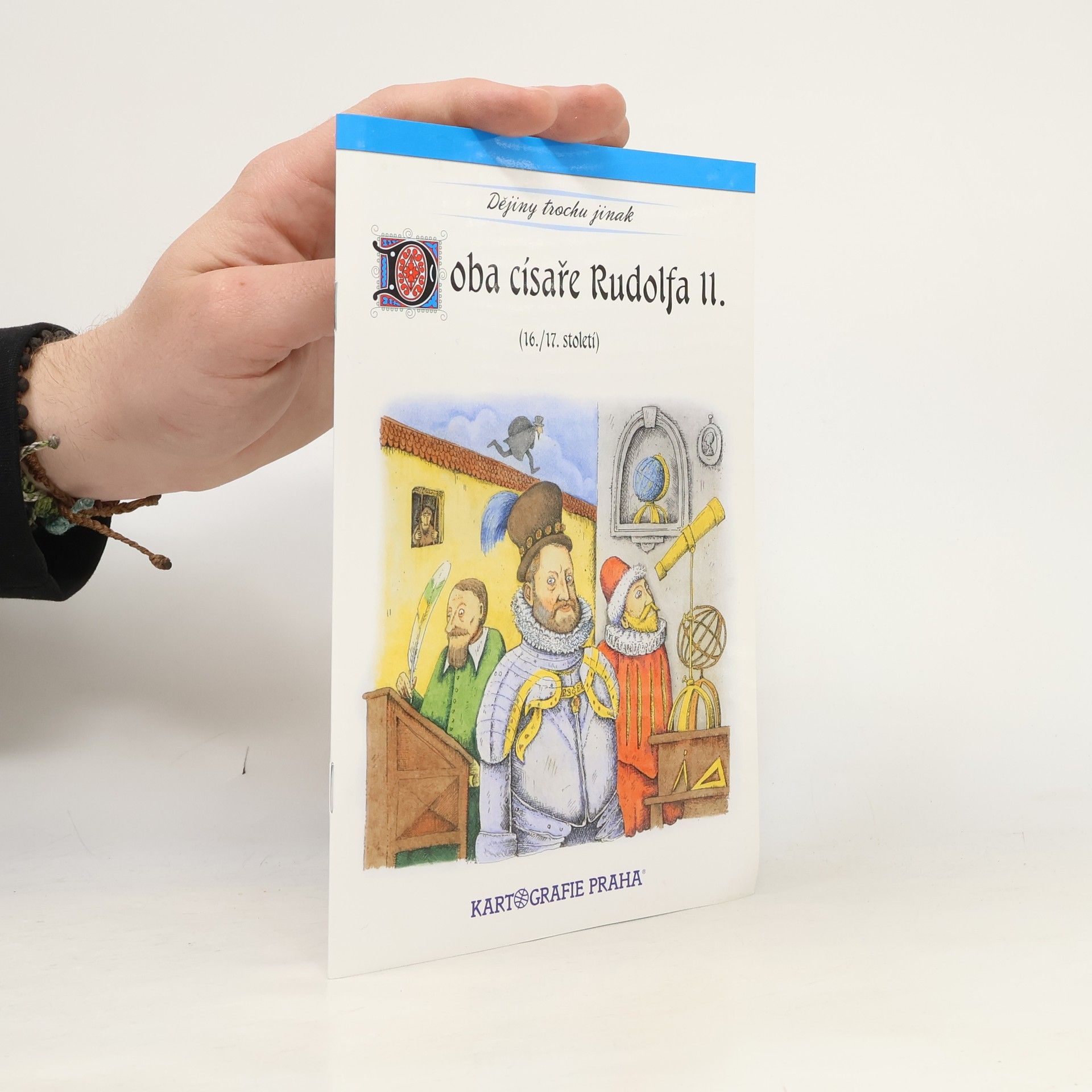 Eva Semotanová Doba císaře Rudolfa II. : 16.-17. století