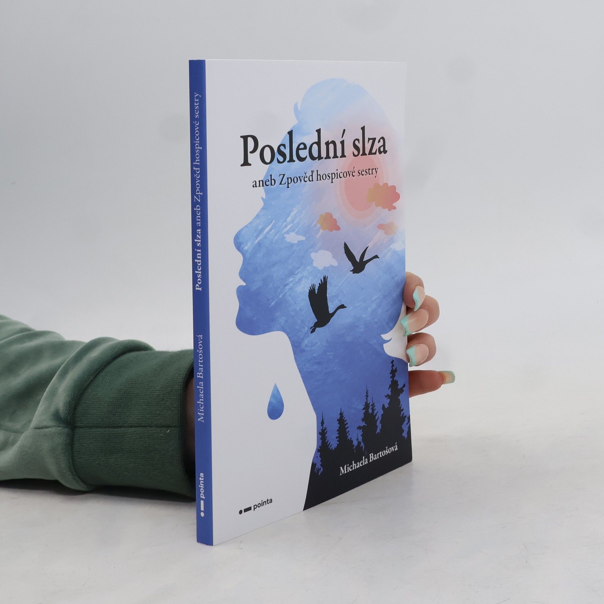 Michaela Bartošová Poslední slza