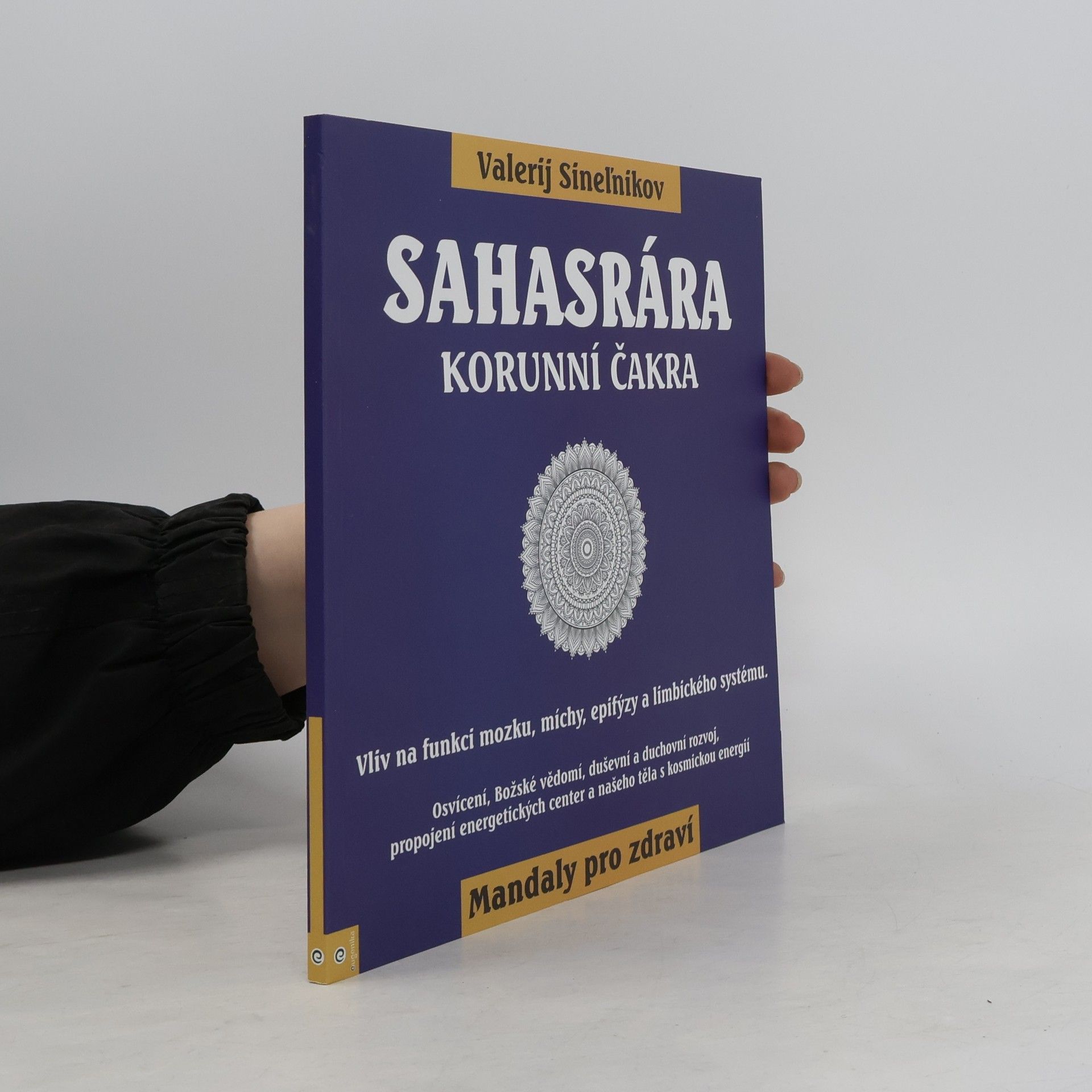 Valerij Dokučajev Sahasrára Korunní čakra