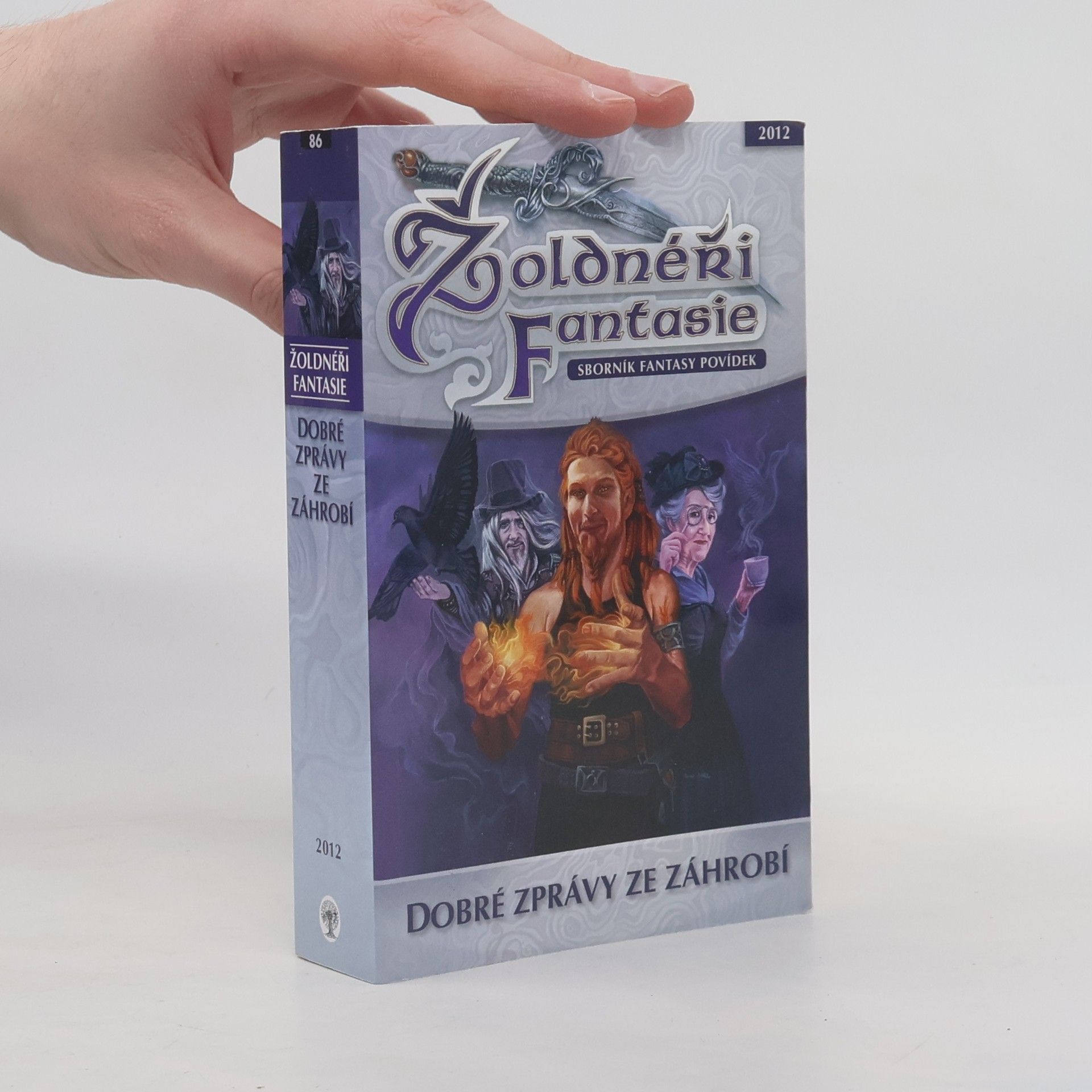 Michael Bronec Žoldnéři fantasie: Dobré zprávy ze záhrobí