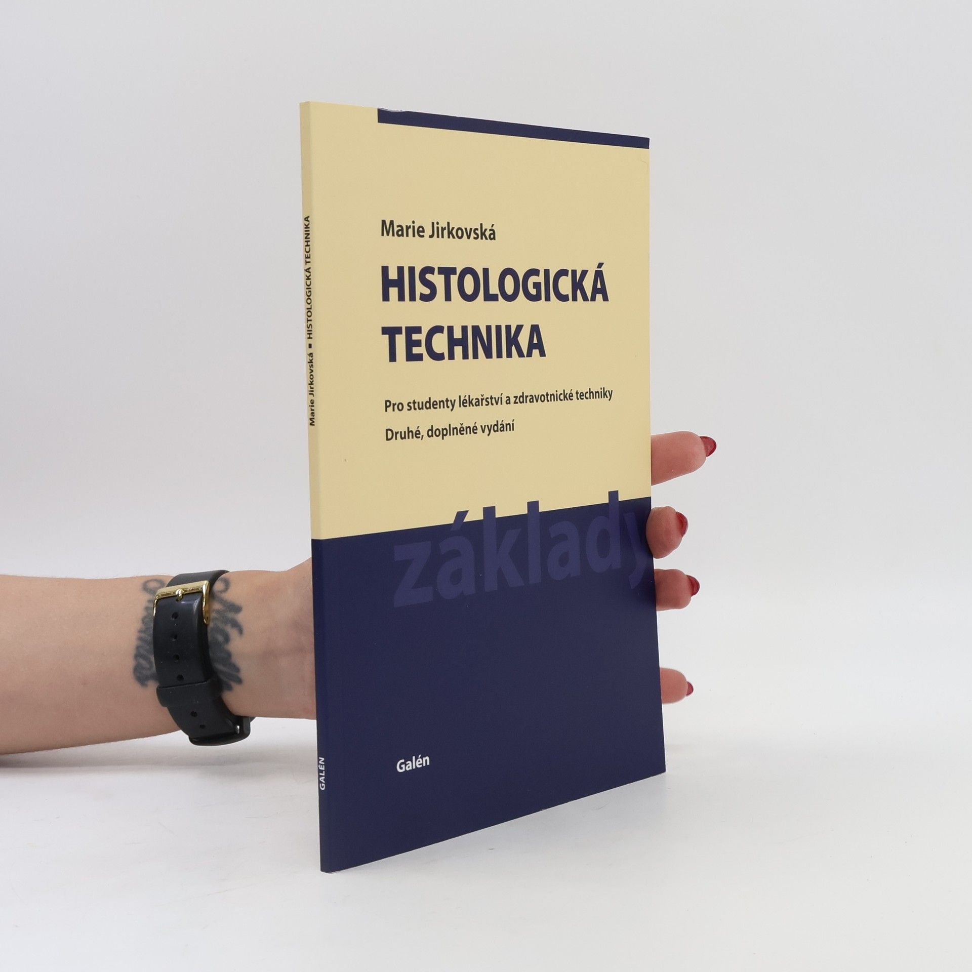 Marie Jirkovská Histologická technika : pro studenty lékařství a zdravotnické techniky