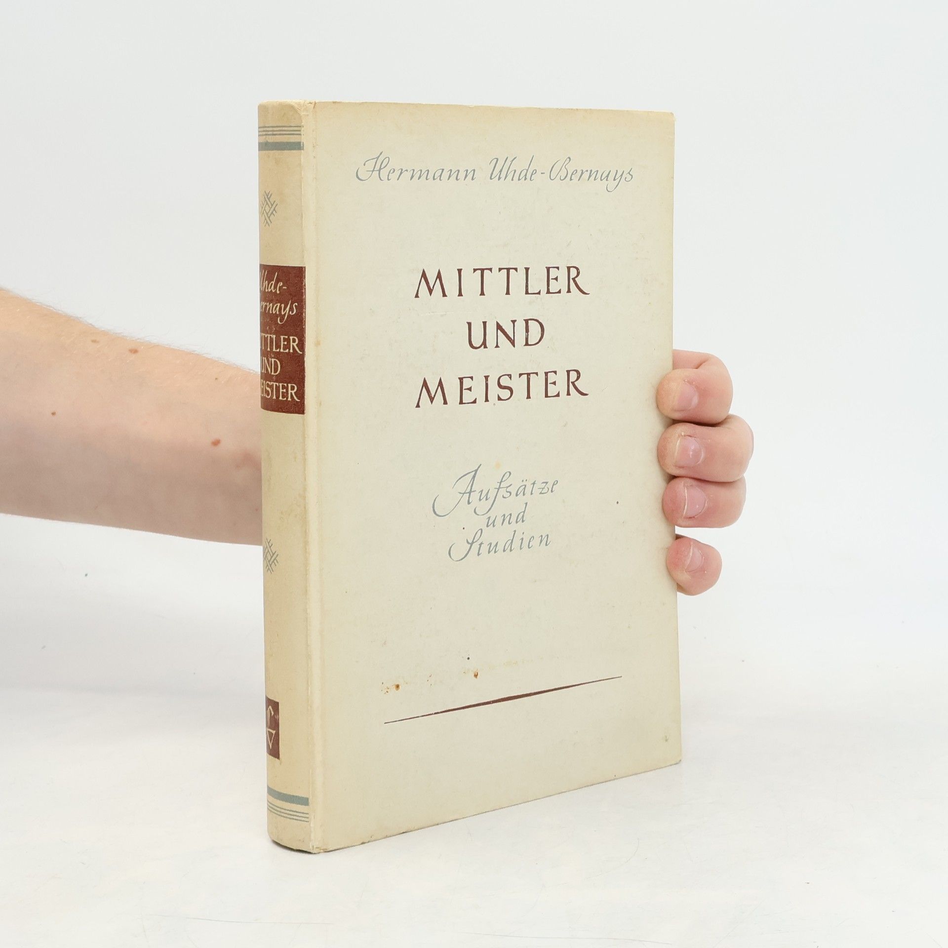 Hermann Uhde-Bernays Mittler und Meister