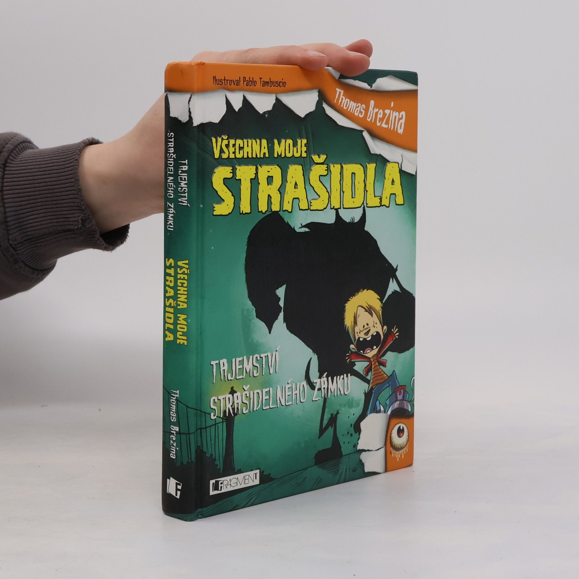 Thomas Brezina Tajemství strašidelného zámku. Všechna moje strašidla