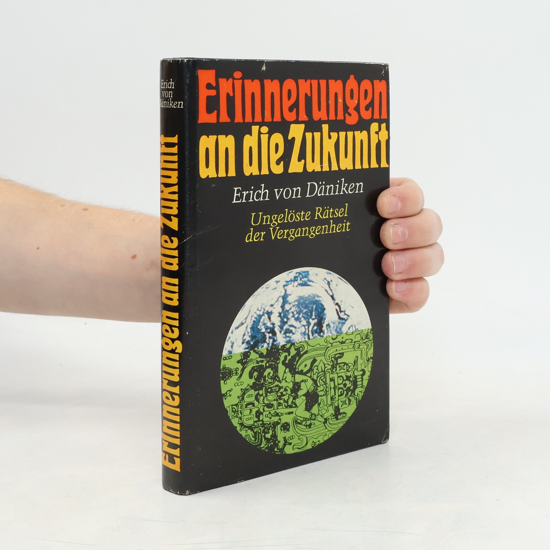 Erich von Däniken Erinnerungen an die Zukunft