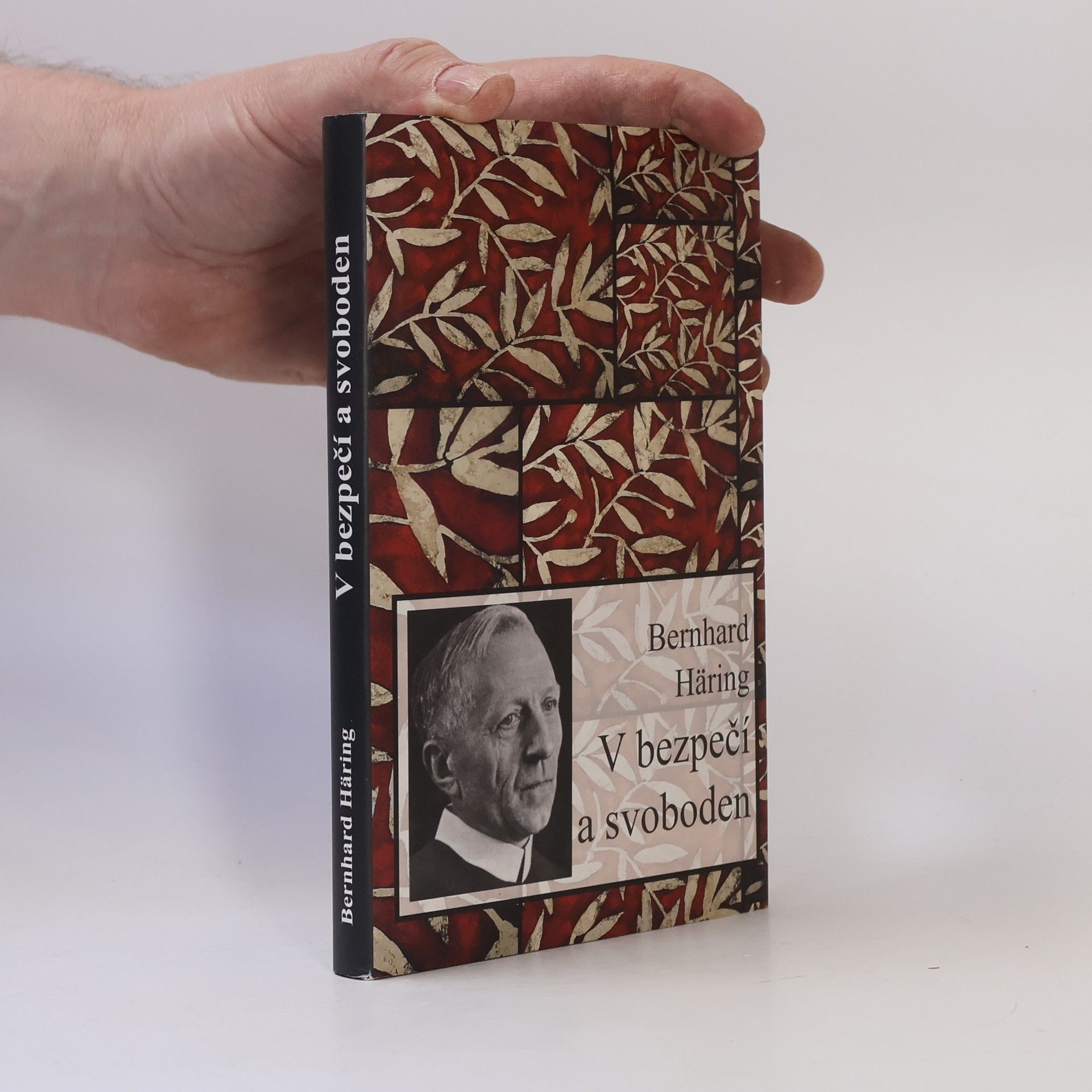 Bernhard Häring V bezpečí a svoboden