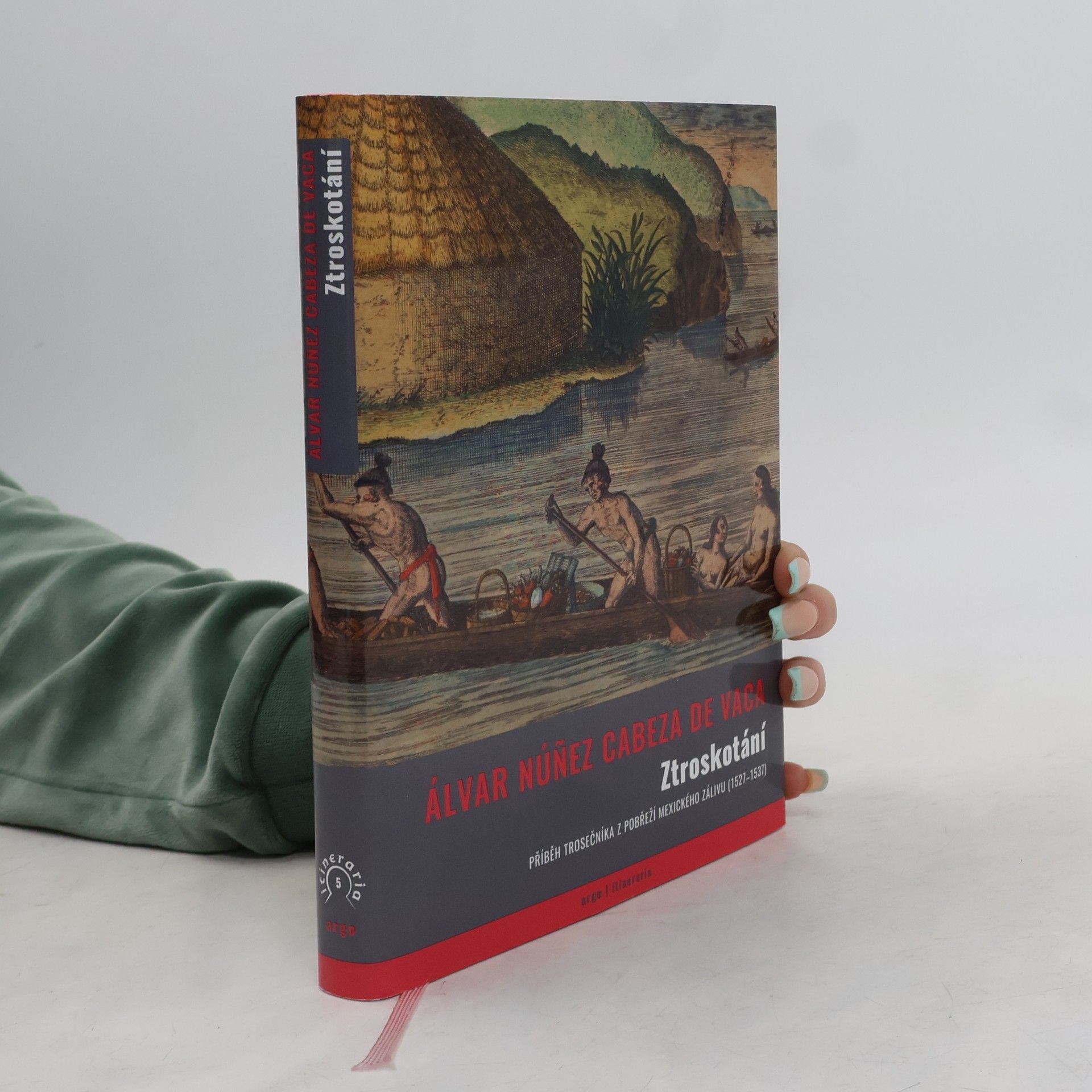Alvaro Núñez Cabeza de Vaca Ztroskotání: Příběh trosečníka z pobřeží Mexického zálivu (1527–1536)