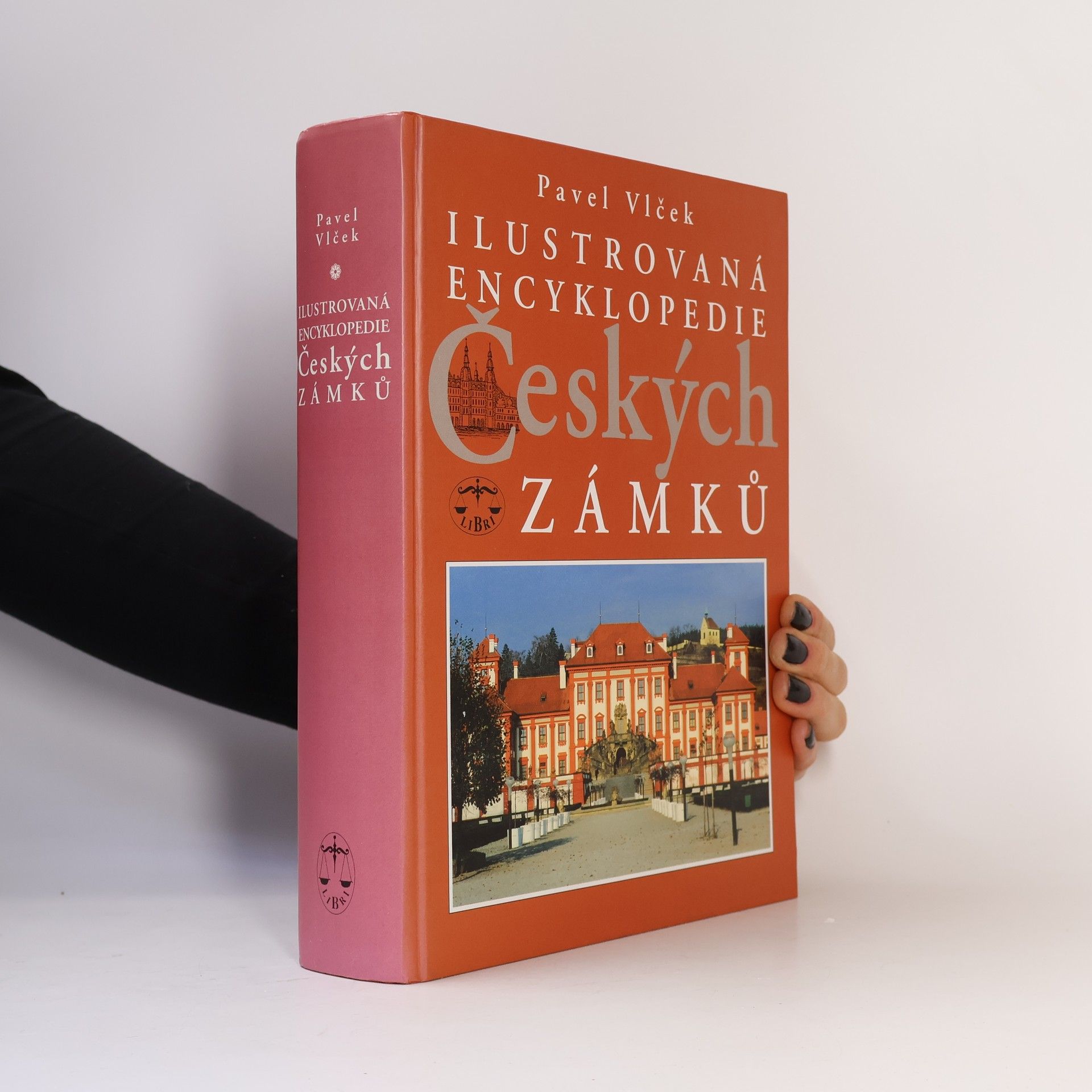 Pavel Vlček Ilustrovaná encyklopedie českých zámků