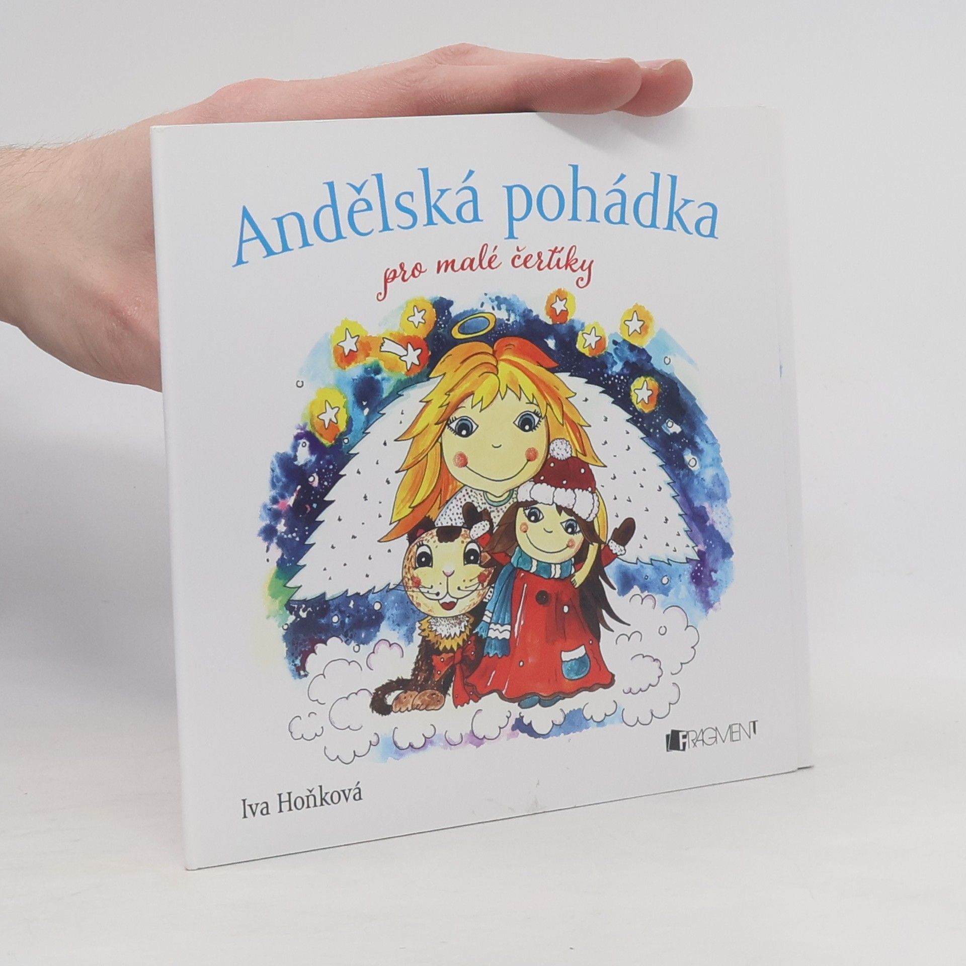 Iva Hoňková Andělská pohádka pro malé čertíky