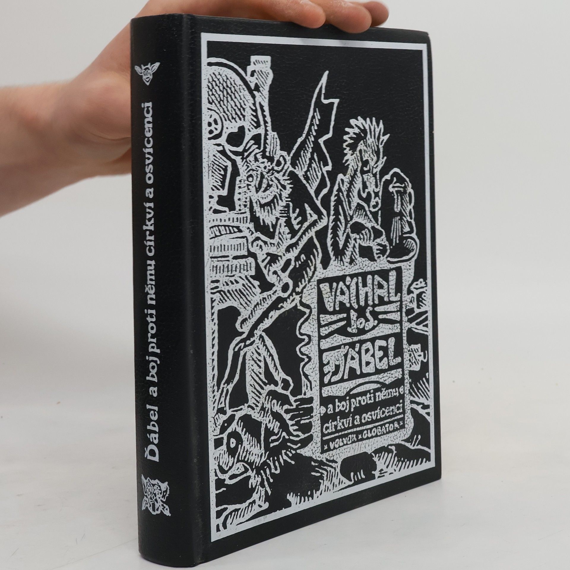 Josef Váchal Ďábel a boj proti němu církví a osvícenci