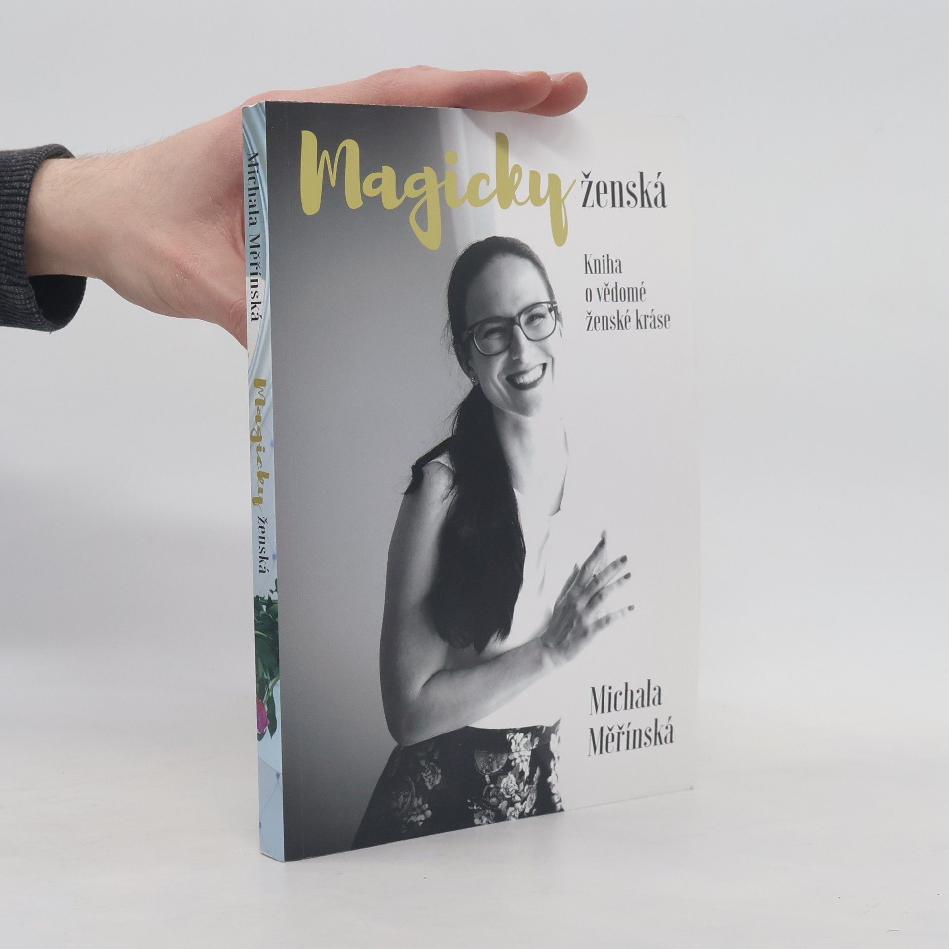Michala Měřínská Magicky ženská. Kniha o vědomé ženské kráse.