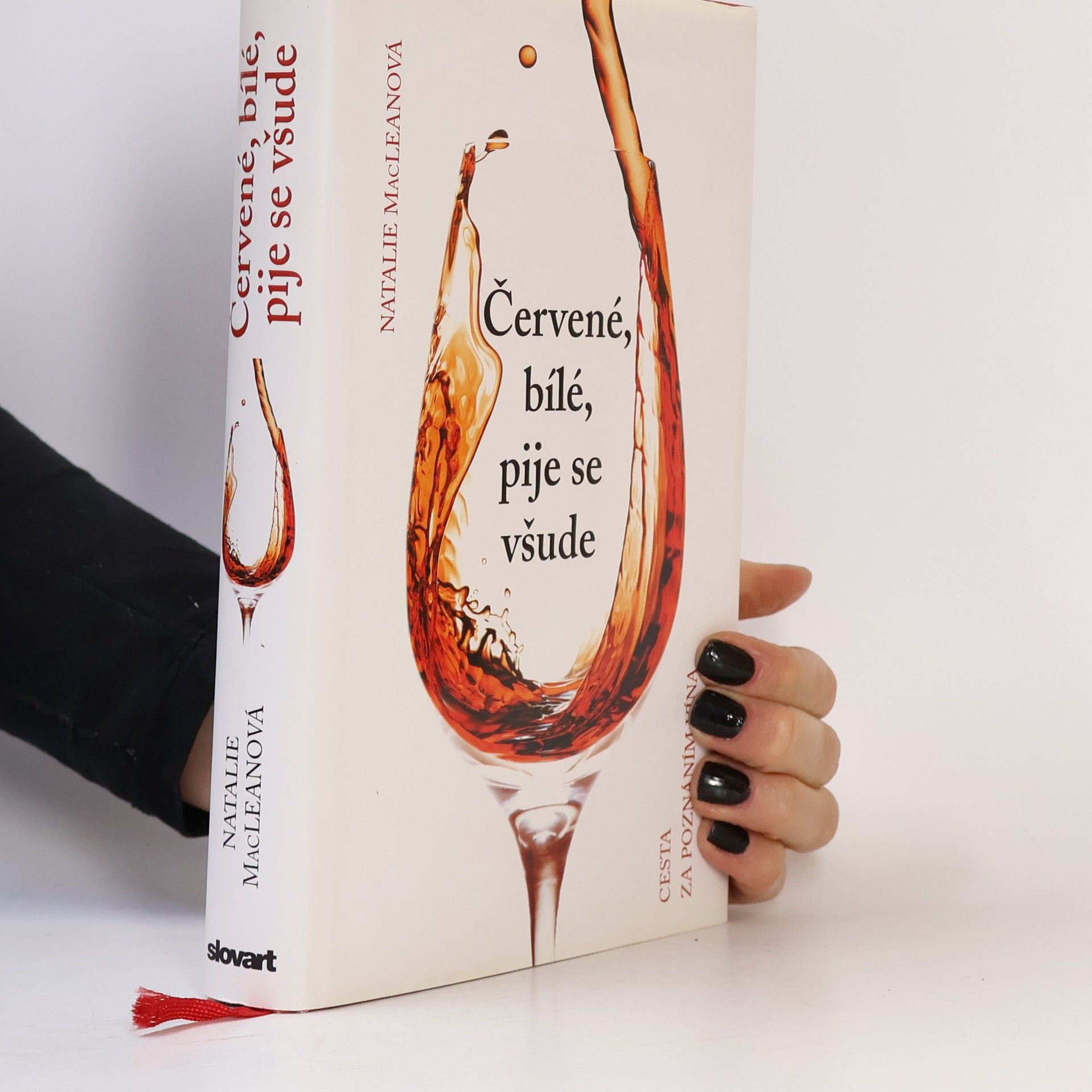 Červené, bílé, pije se všude