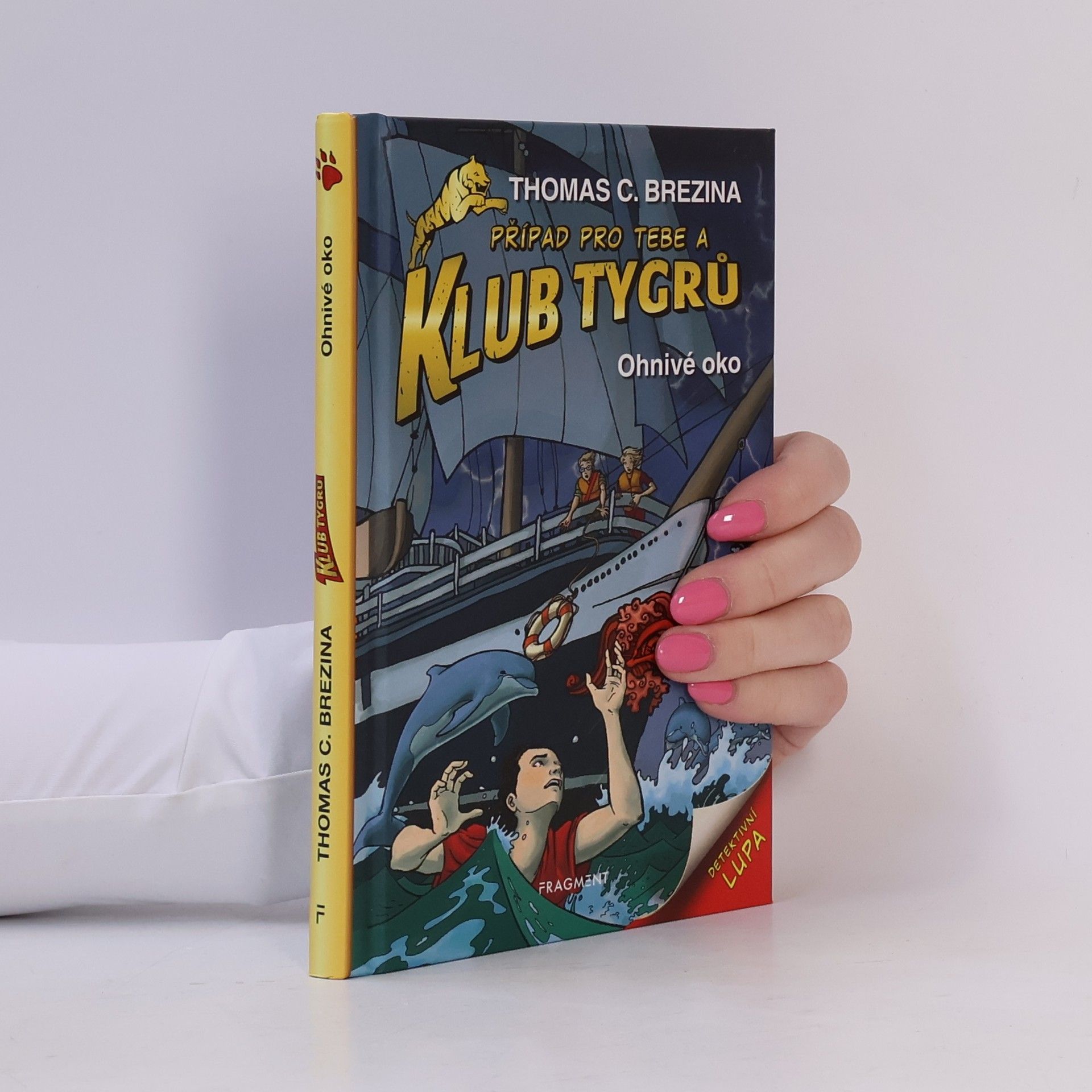 Thomas Brezina Klub tygrů: Ohnivé oko