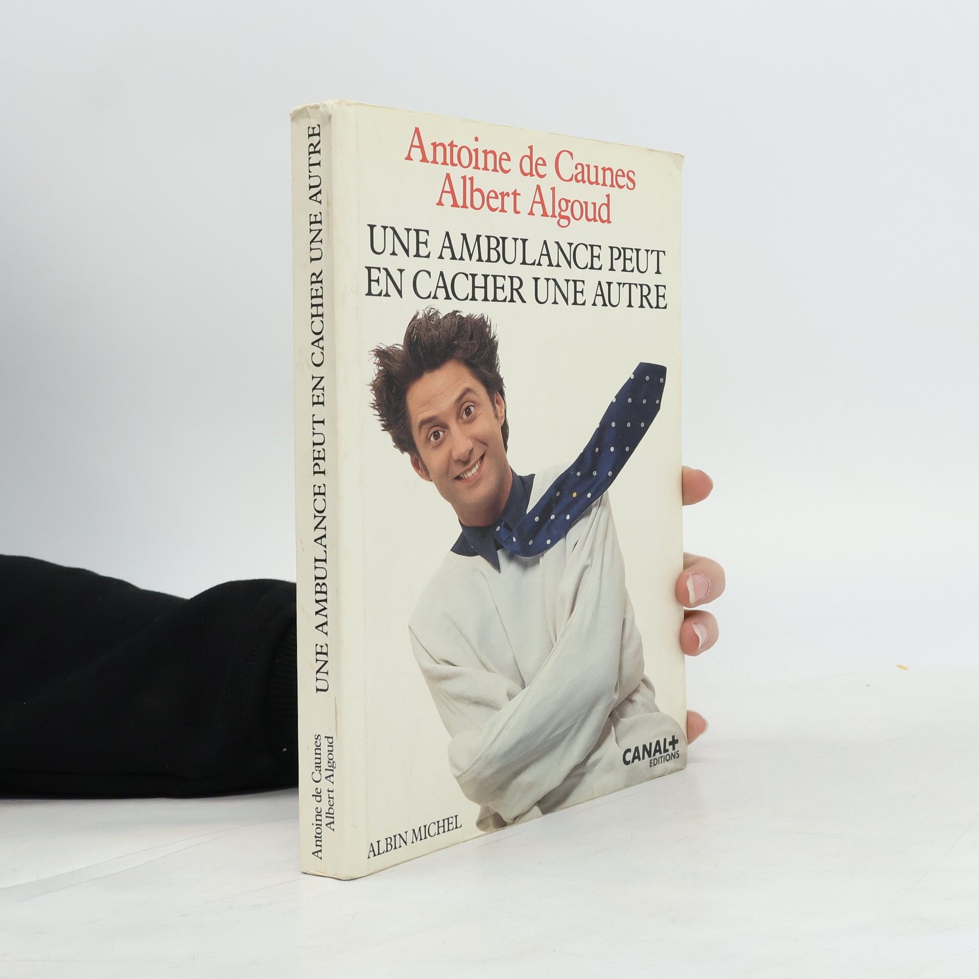 Antoine de Caunes Une ambulance peut en cacher une autre
