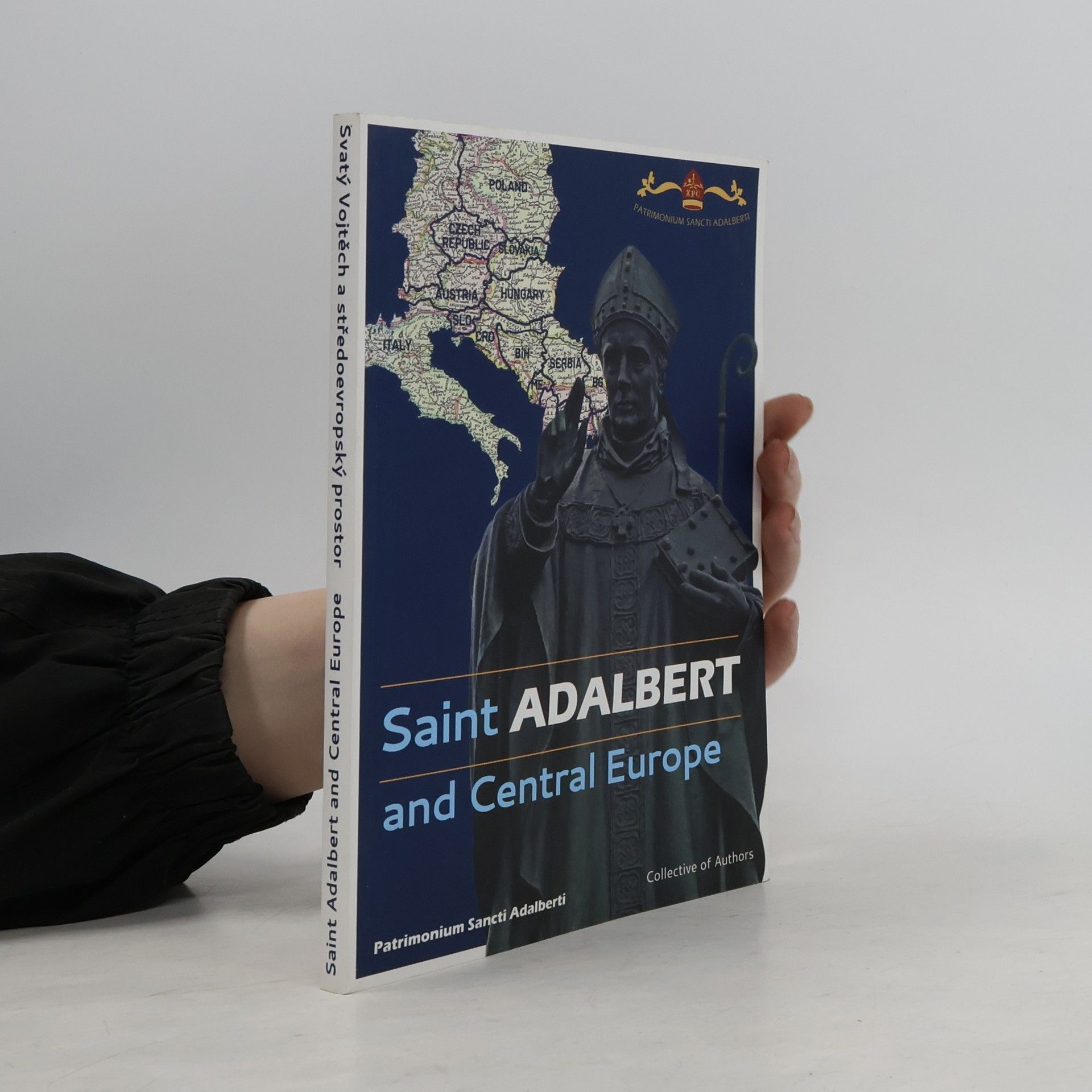 Kolektiv autorů Svatý Vojtěch a středoevropský prostor