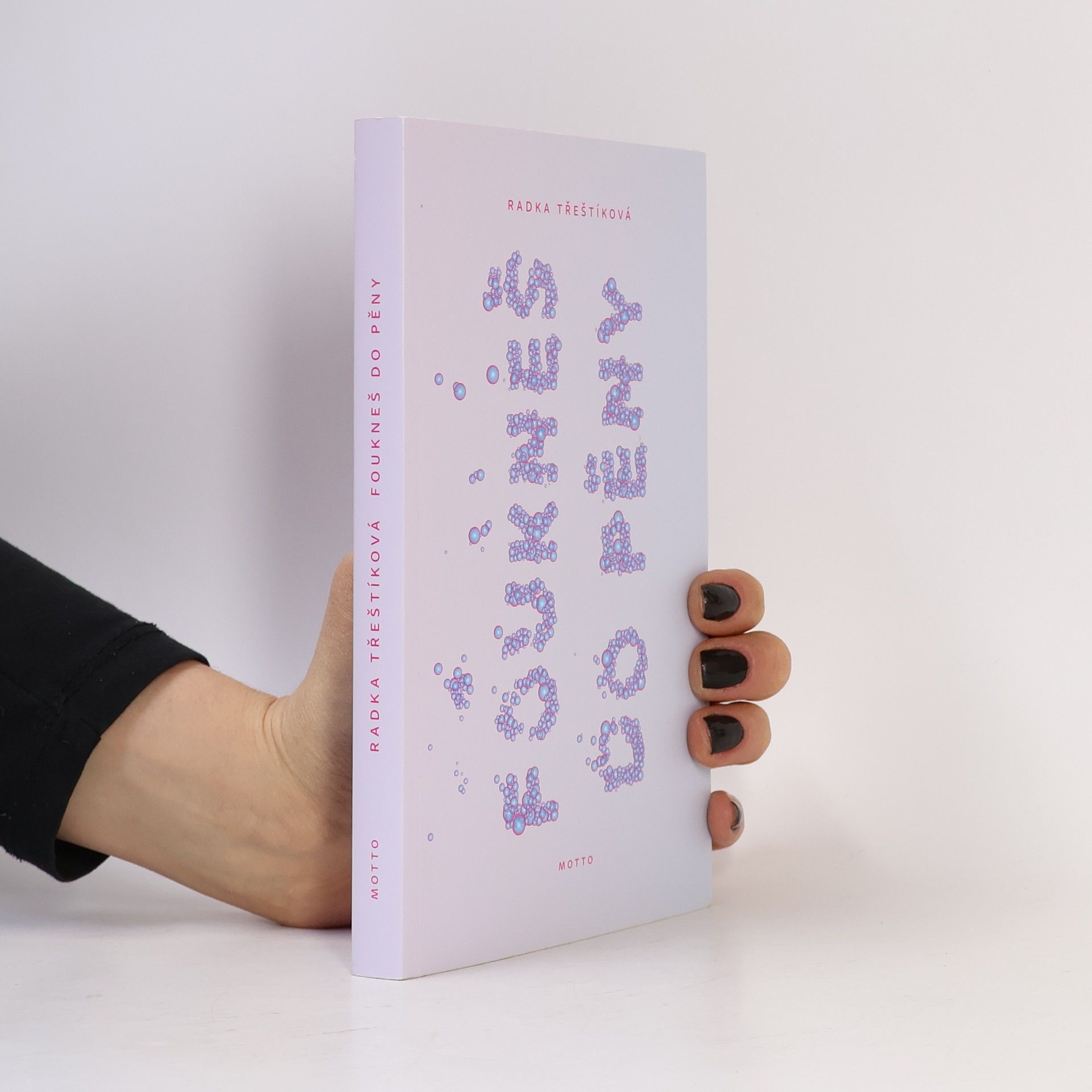 Radka Třeštíková Foukneš do pěny