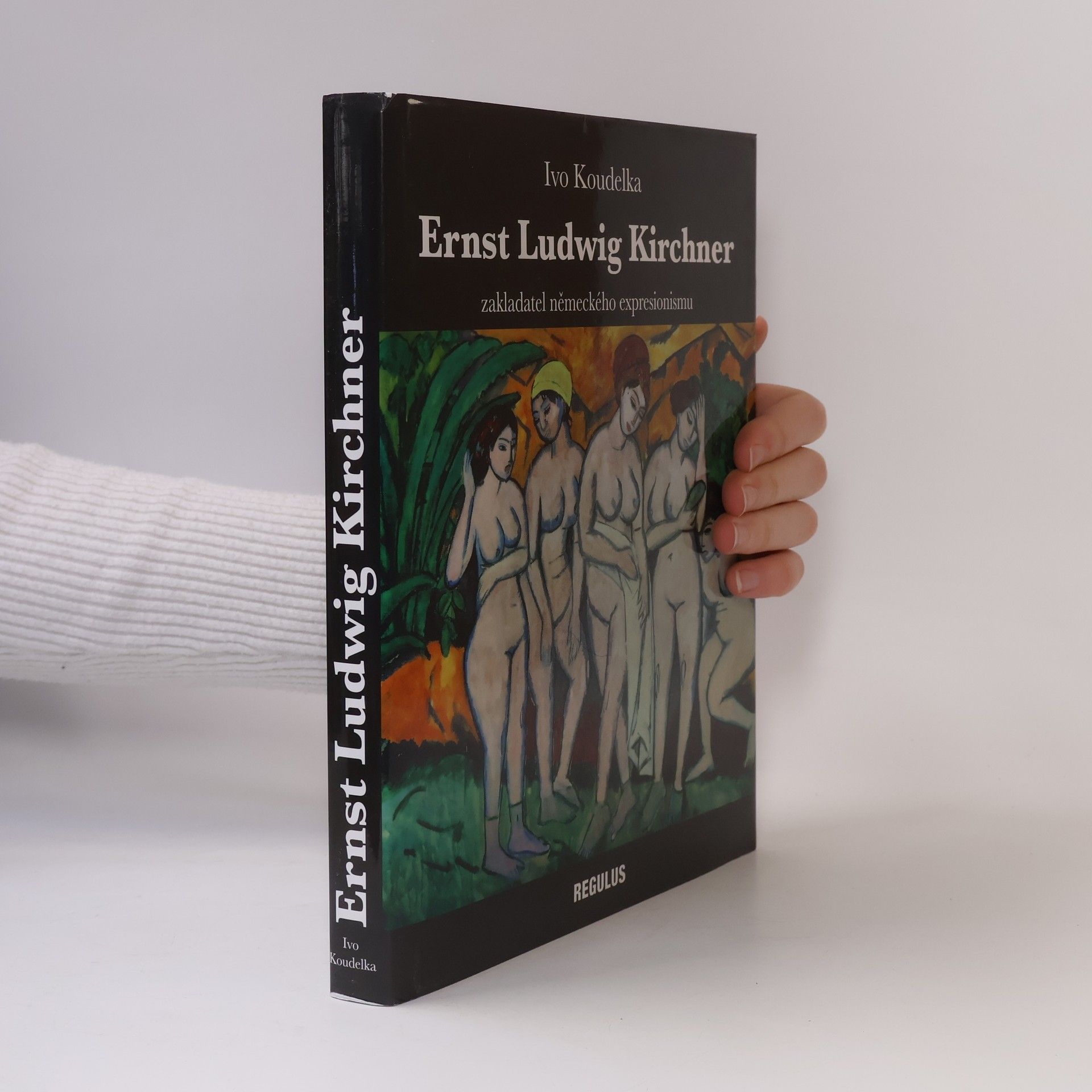 Ernst Ludwig Kirchner : zakladatel německého expresionismu (1880-1938)