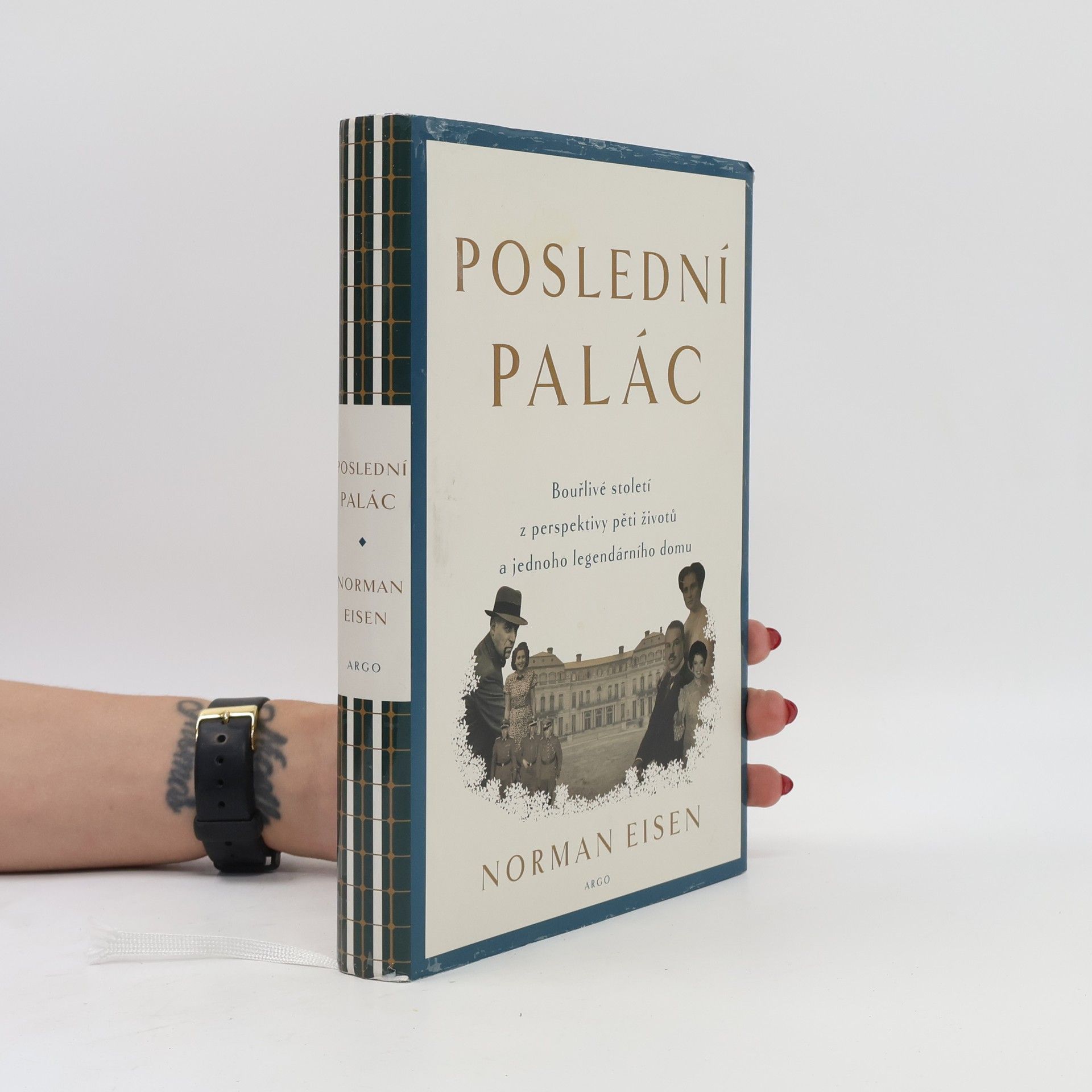 Norman L. Eisen Poslední palác: Bouřlivé století z perspektivy pěti životů a jednoho legendárního domu