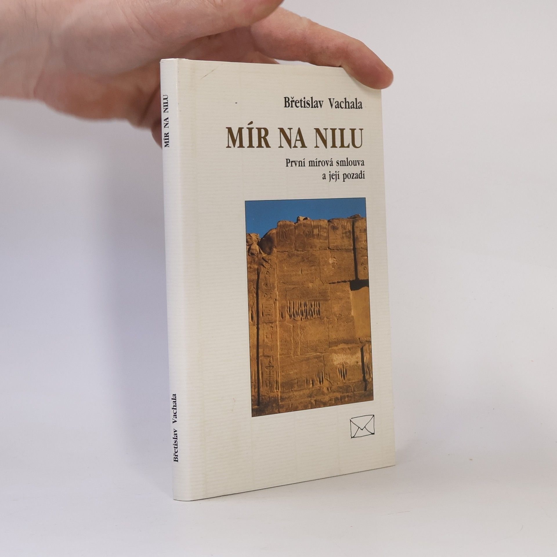 Břetislav Vachala Mír na Nilu: První mírová smlouva a její pozadí