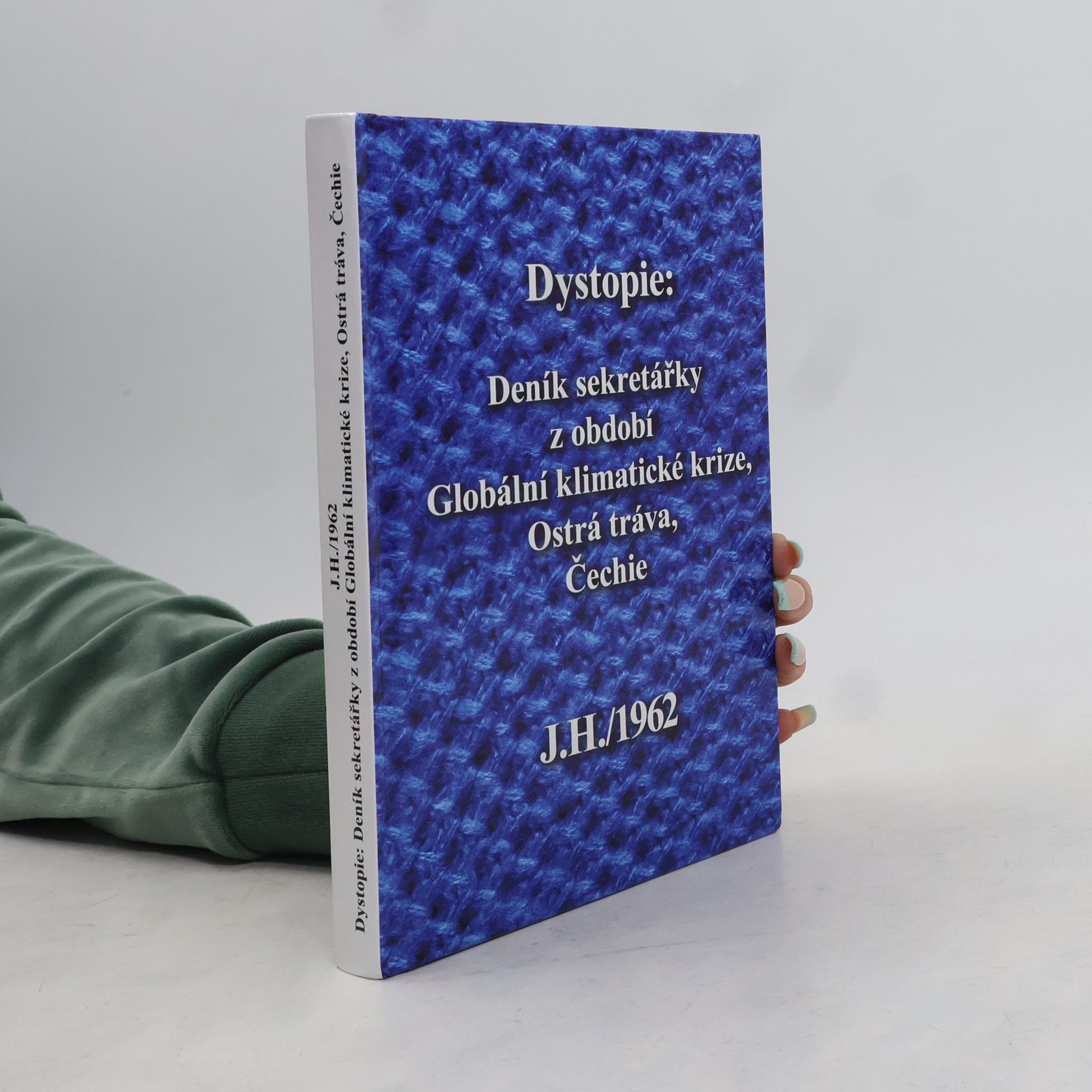 Dystopie: deník političky z období globální klimatické krize, Ostrá tráva, Čechie