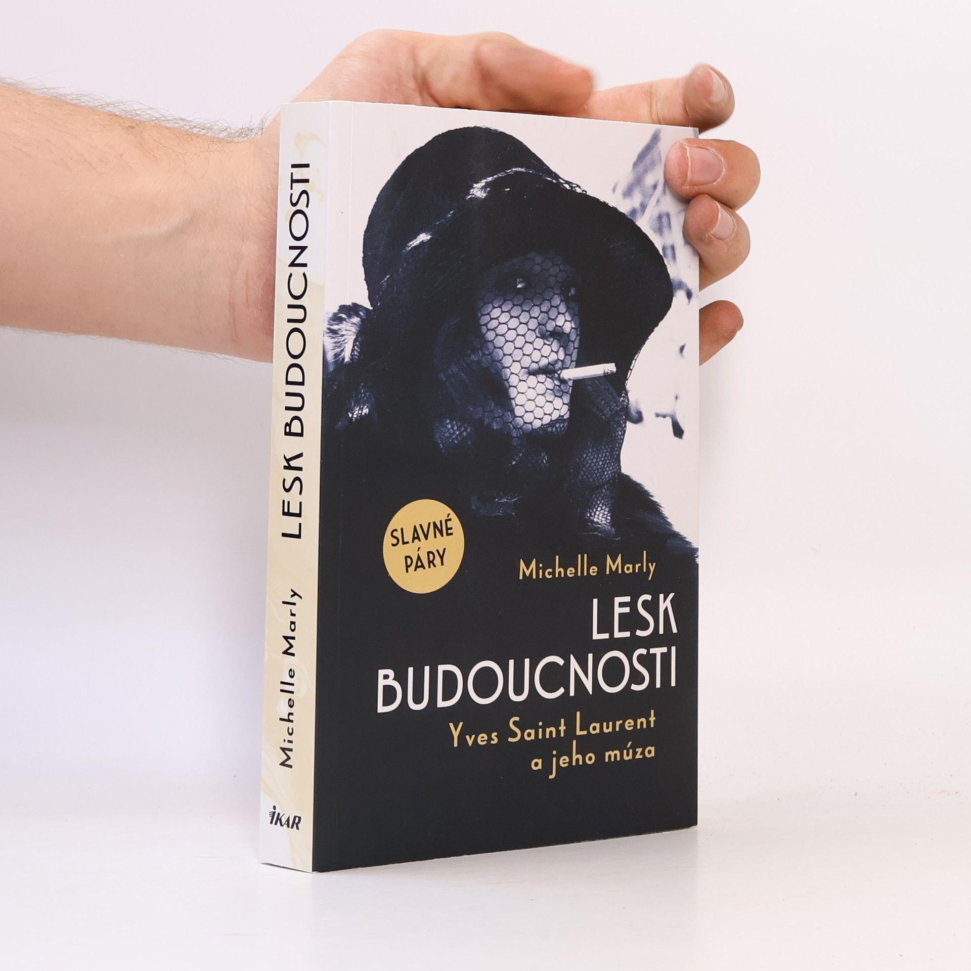 Micaela Jary Lesk budoucnosti. Yves Saint Lauren a jeho múza