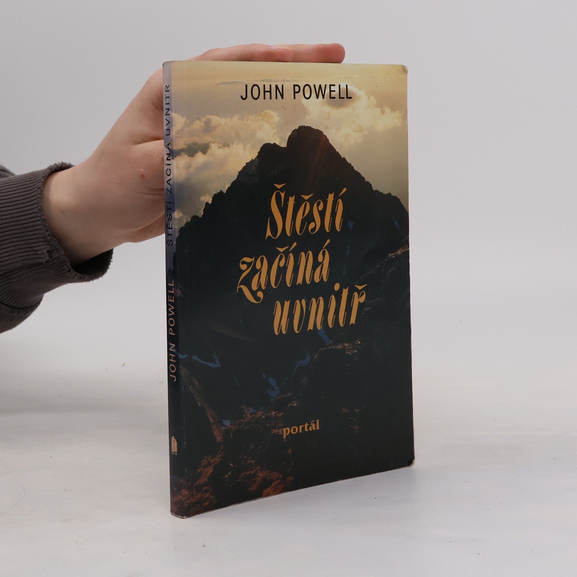 John Powell Štěstí začíná uvnitř