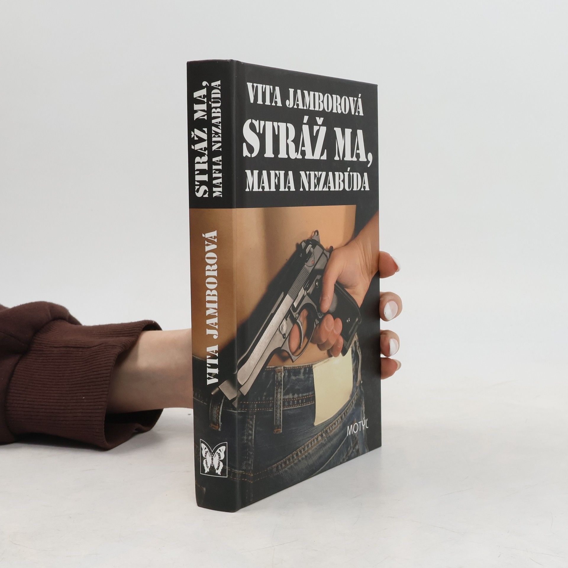 Vita Jamborová Stráž ma, mafia nezabúda