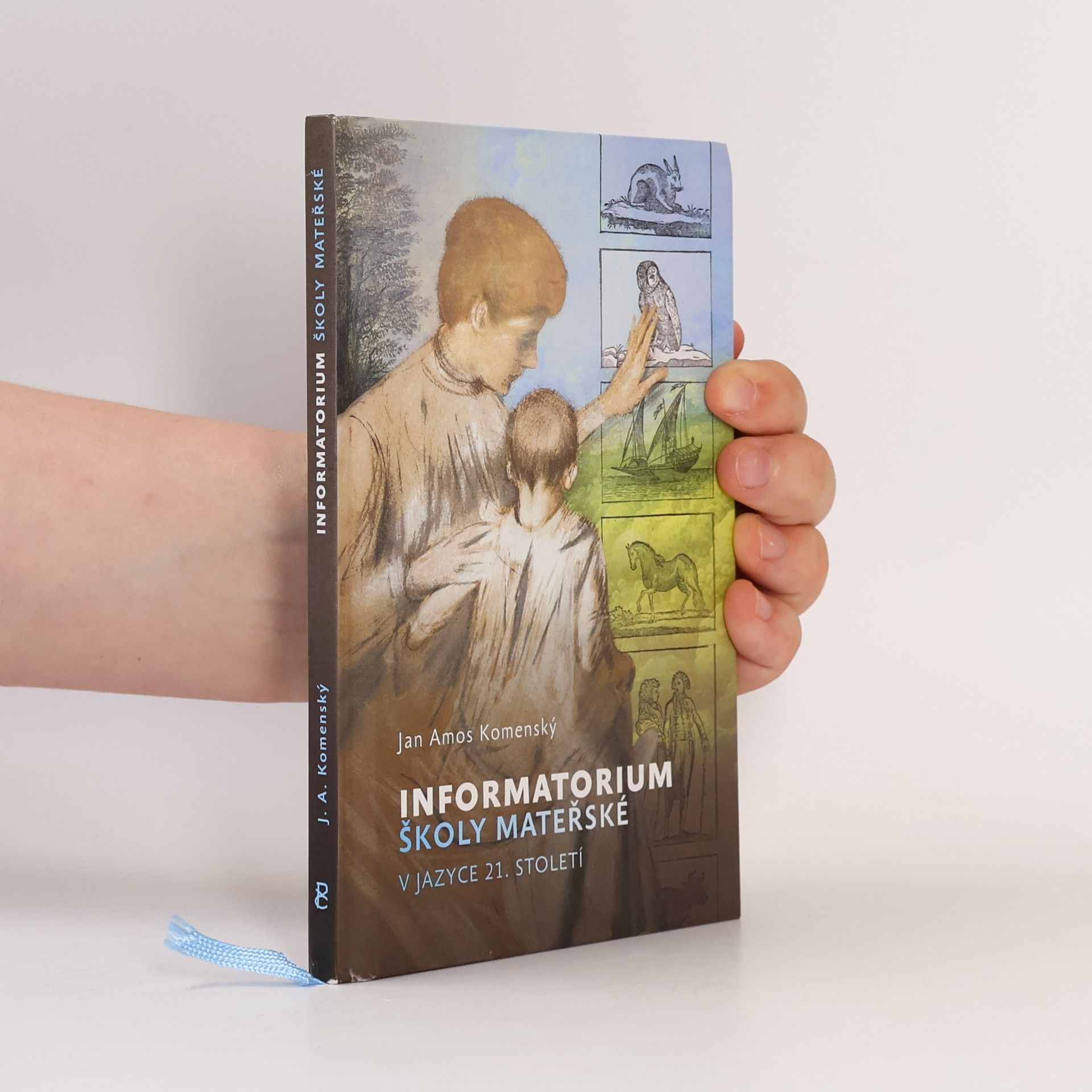 Jan Amos Komenský Informatorium školy mateřské v jazyce 21. století