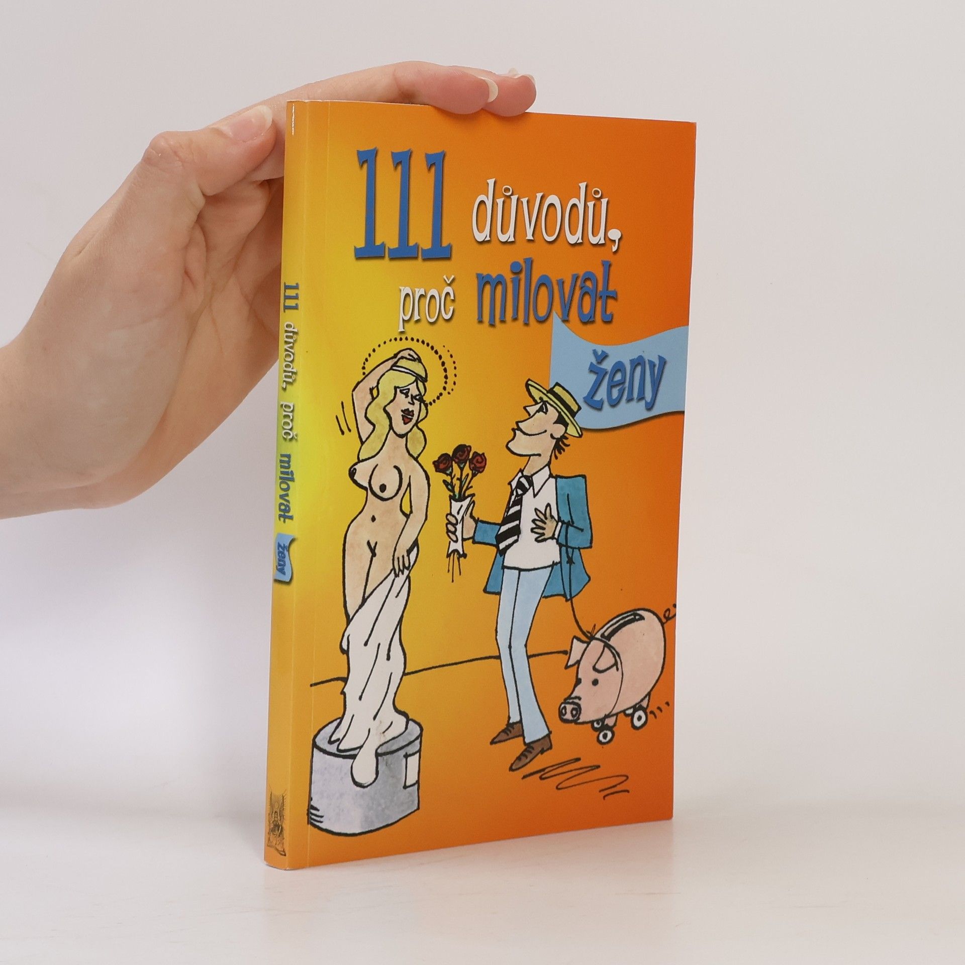 Richard Kähler 111 důvodů, proč milovat ženy