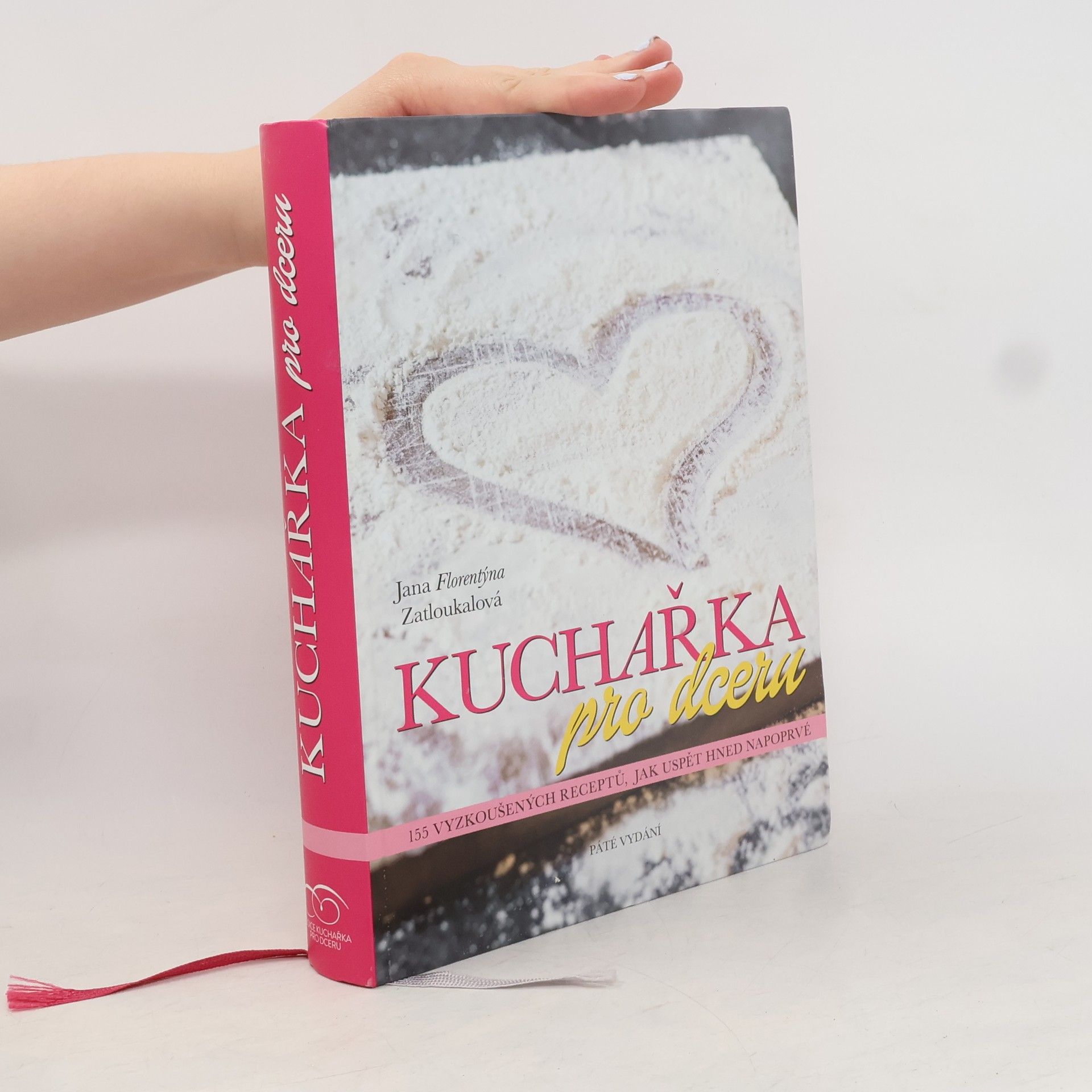 Jana Florentýna Pišová Kuchařka pro dceru