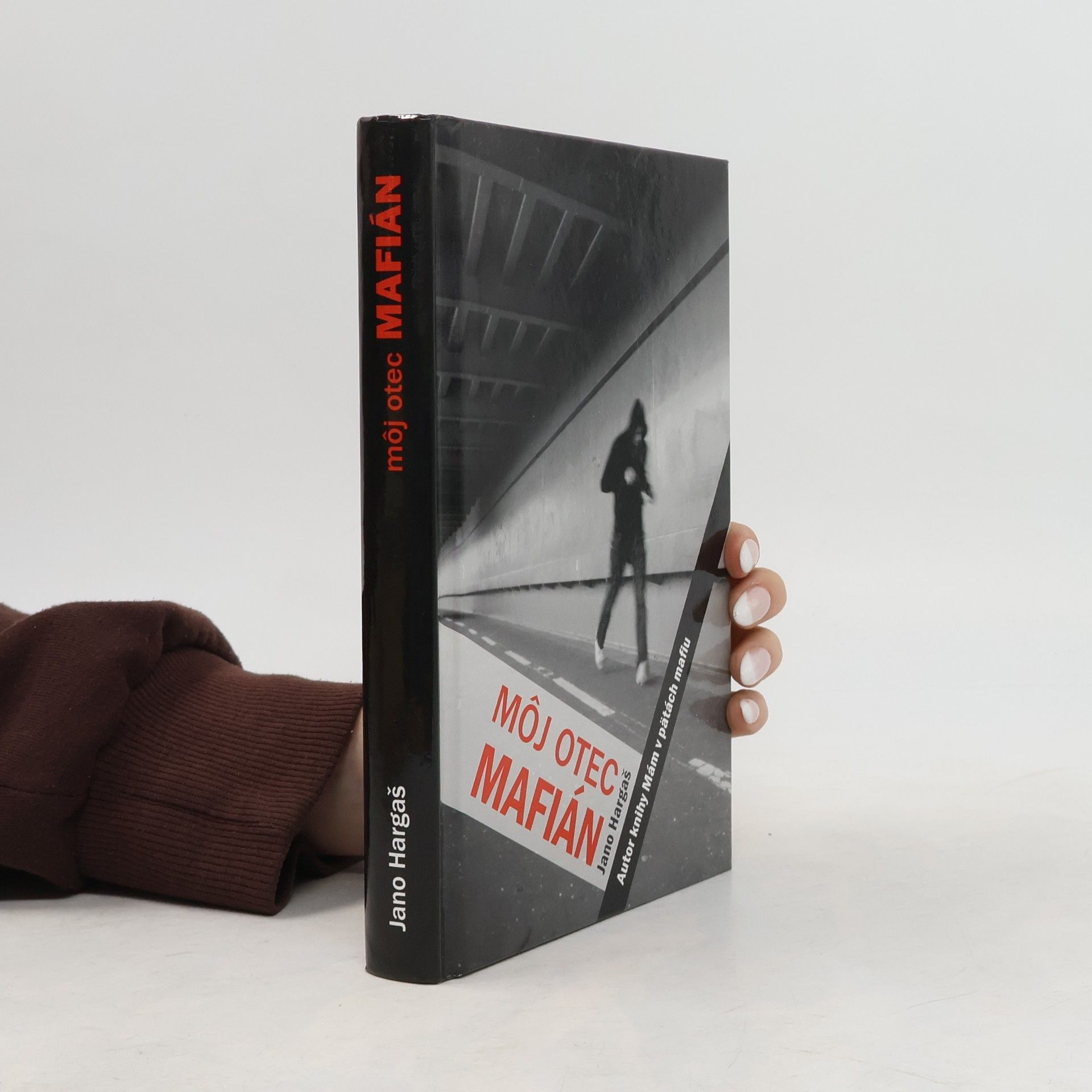 Jano Hargaš Môj otec mafián