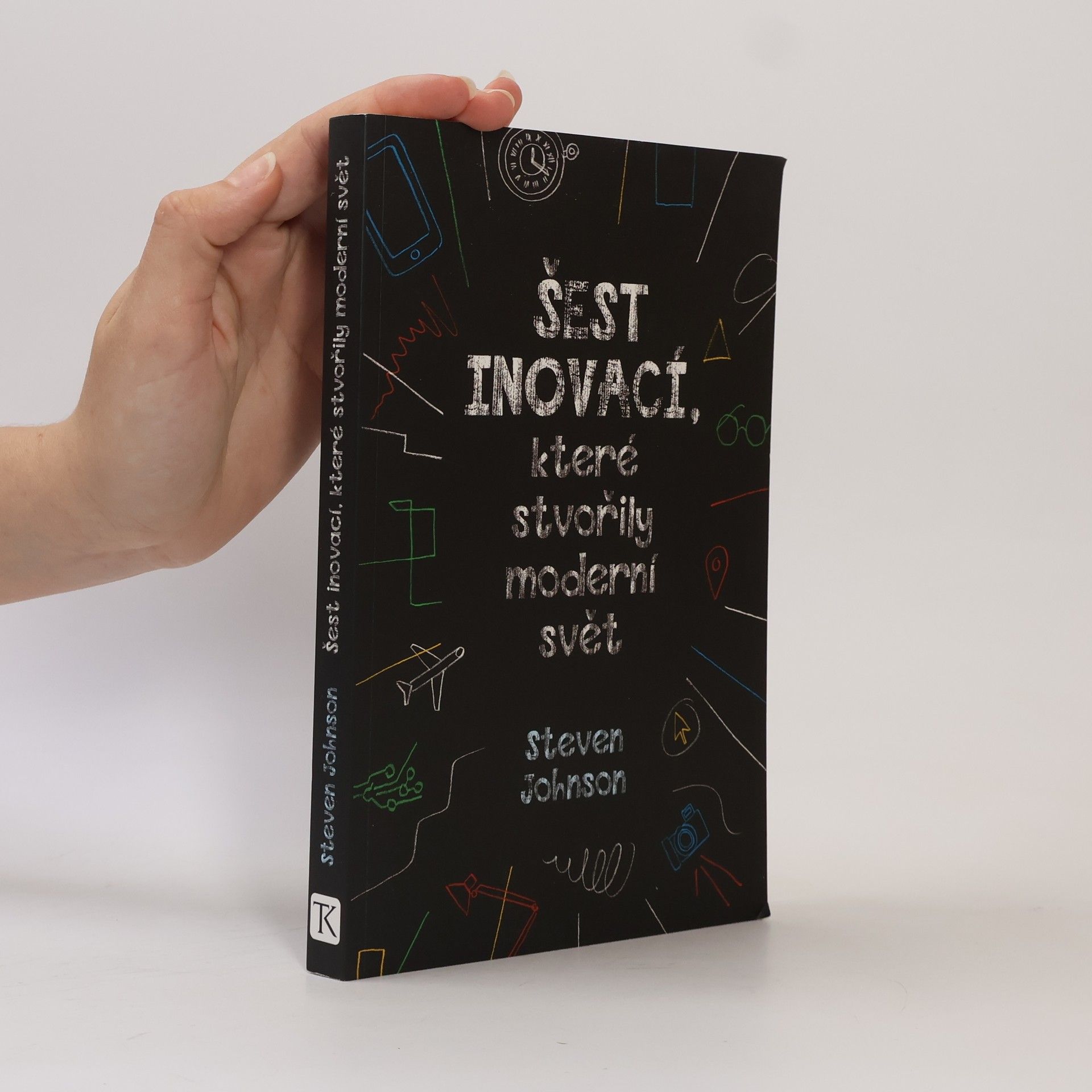 Šest inovací, které stvořily moderní svět