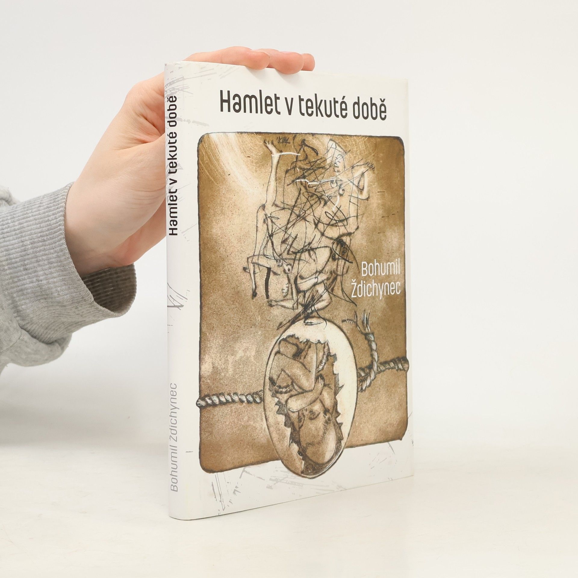 Bohumil Ždichynec Hamlet v tekuté době