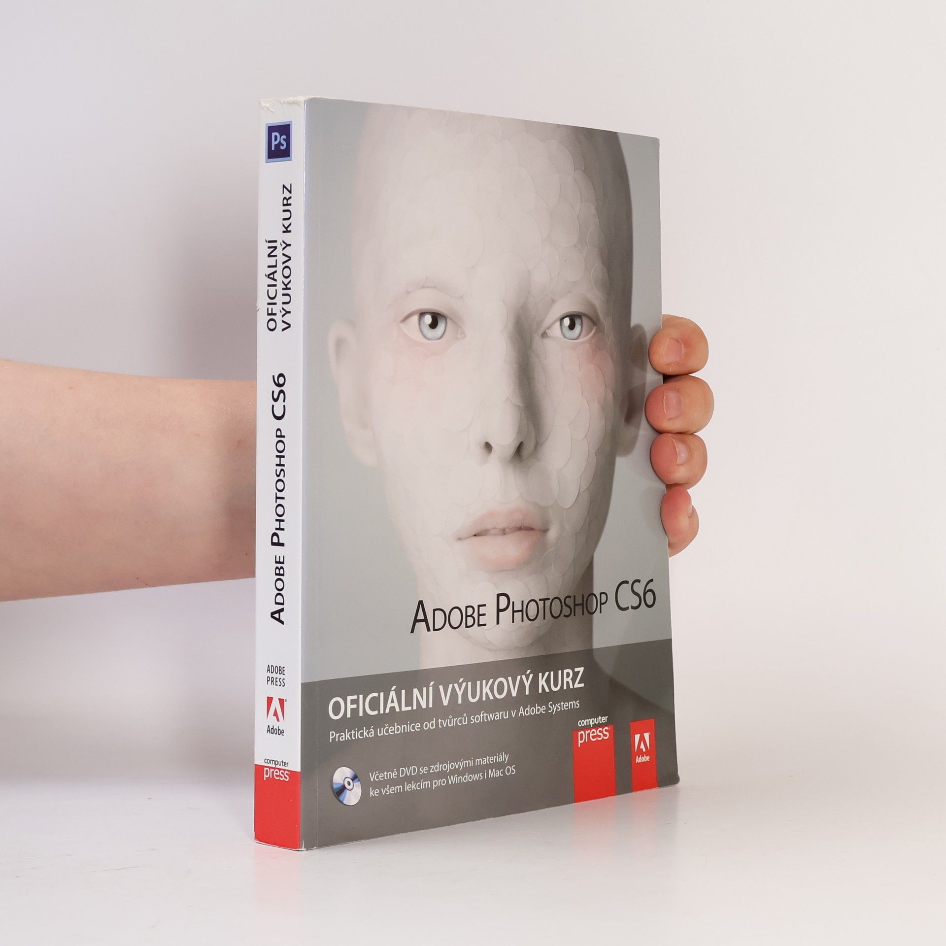 Kolektív autorov Adobe Photoshop CS6. Oficiální výukový kurz