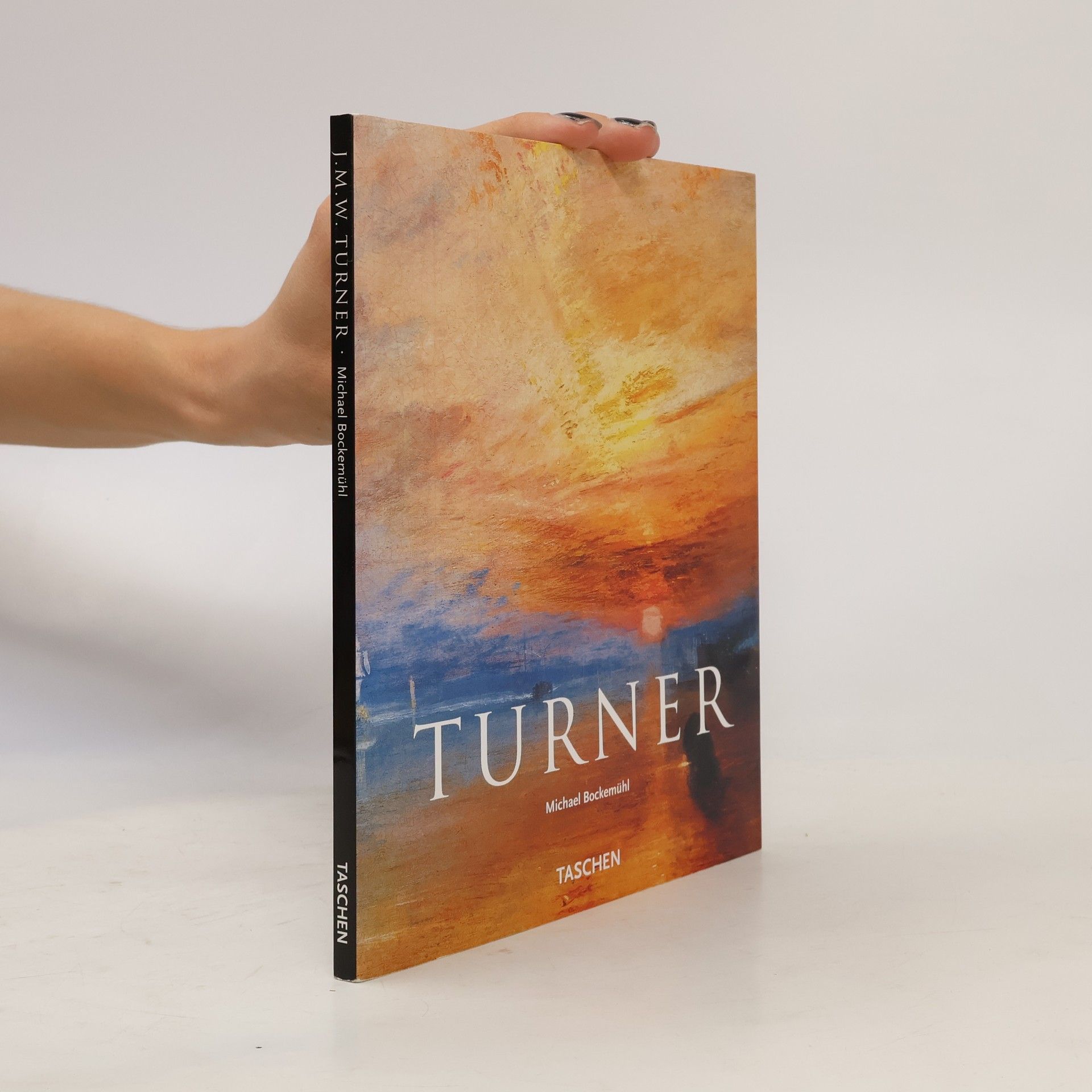 Michael Bockemühl J.M.W. Turner: Svět světla a barvy