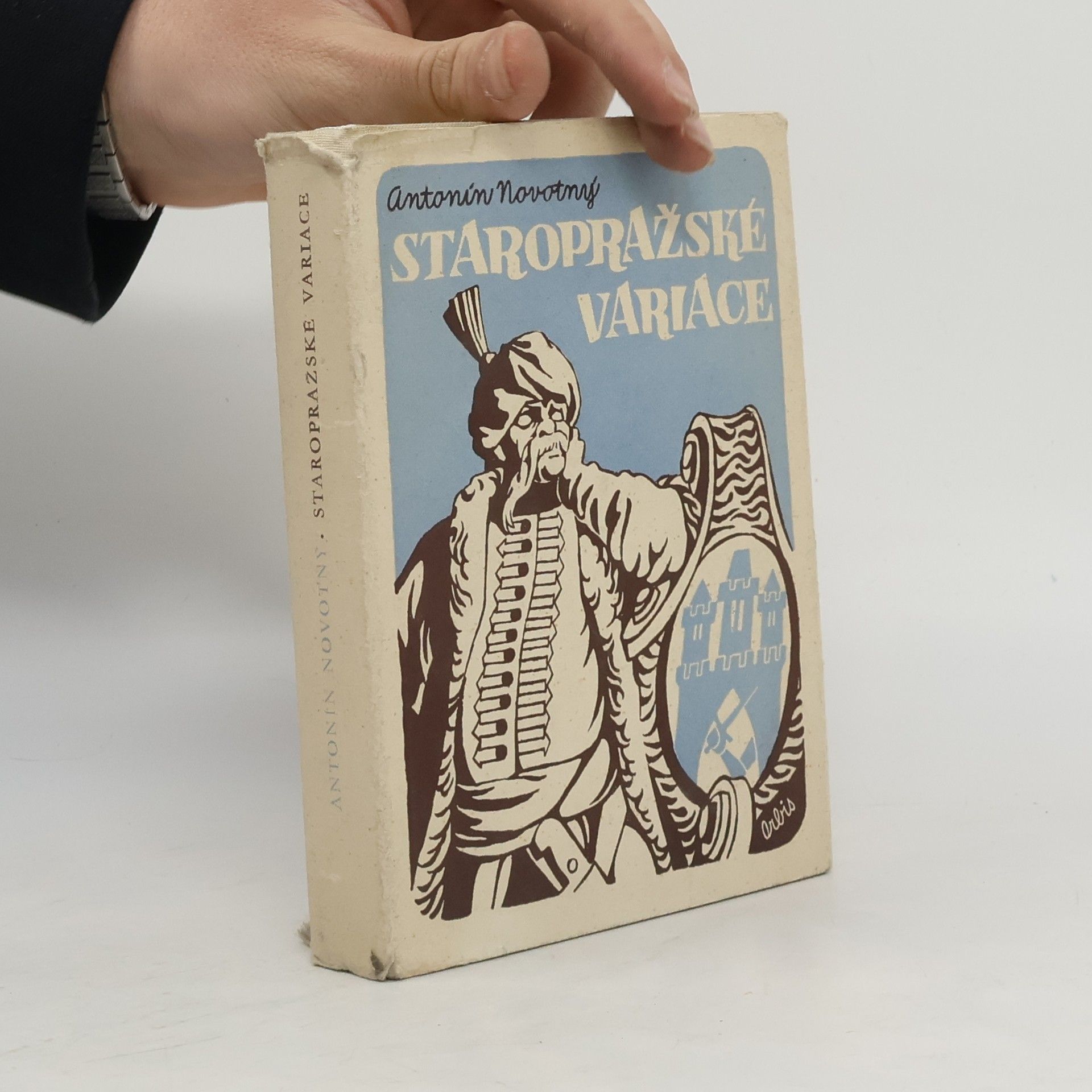 Antonín Novotný Staropražské variace na motiv Praha a cizina