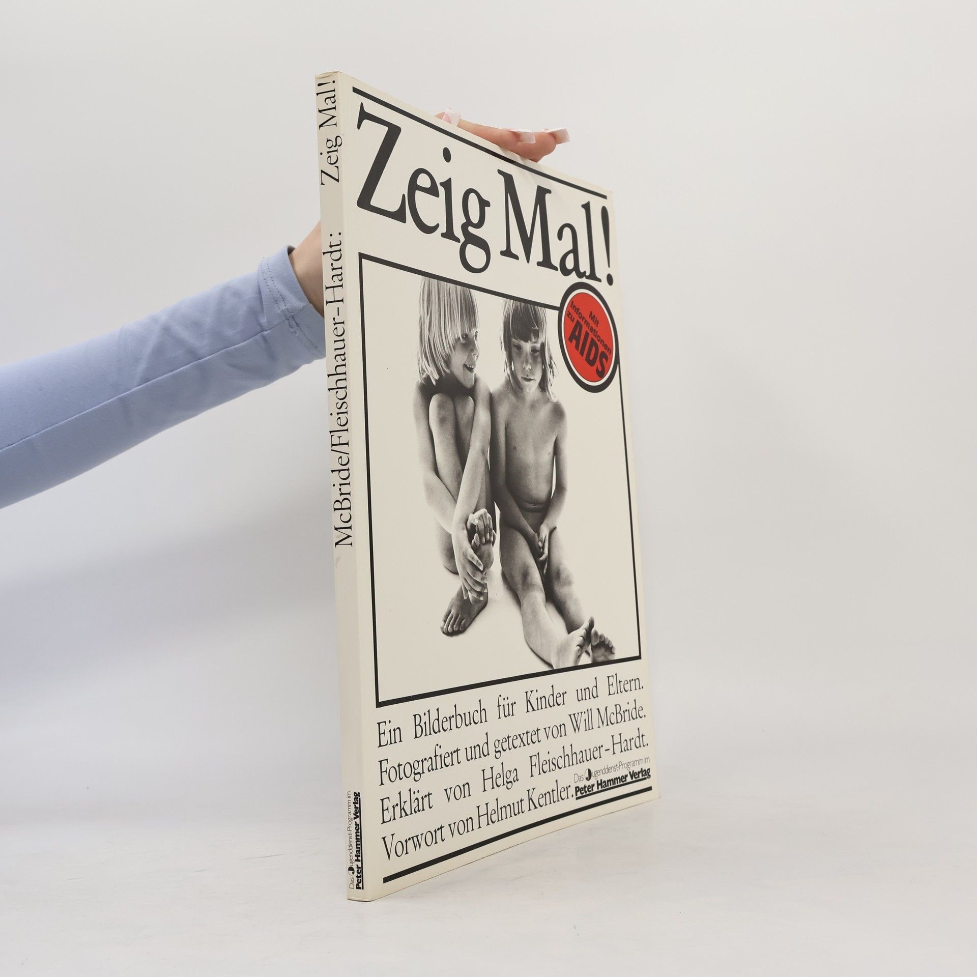 Will McBride Zeig Mal!