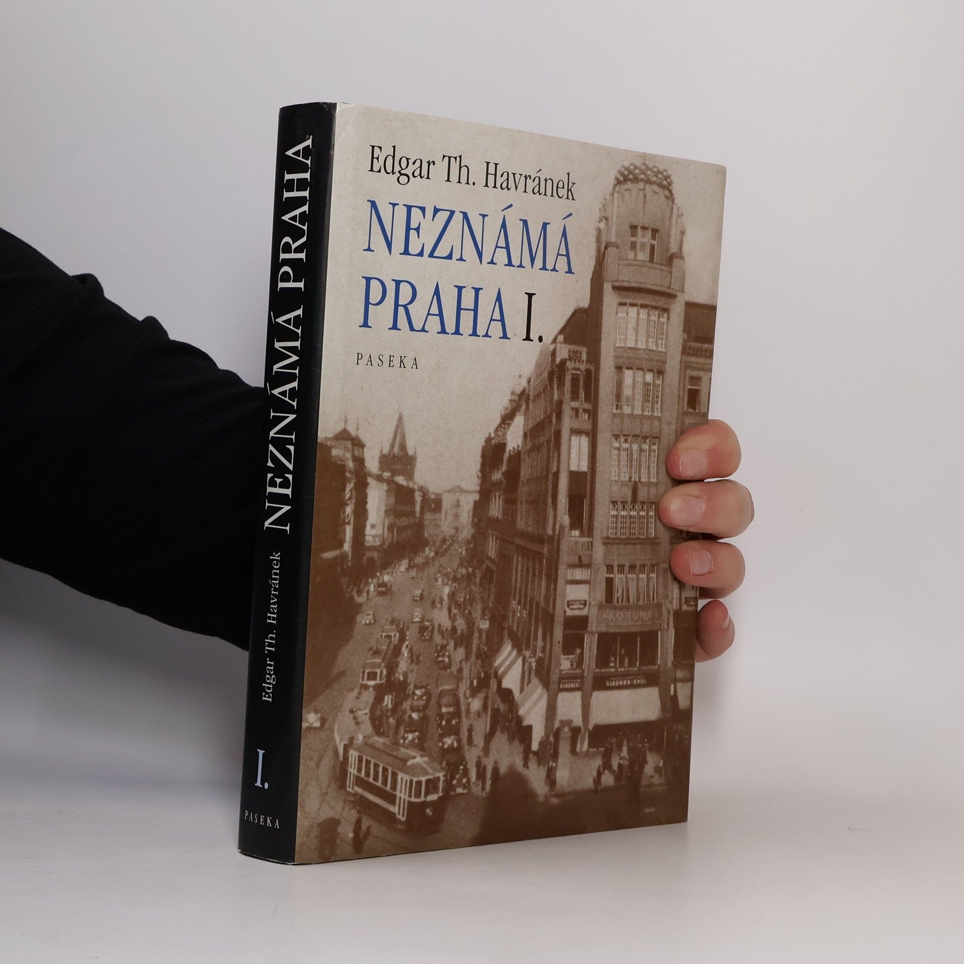 Edgar Havránek Neznámá Praha I. díl