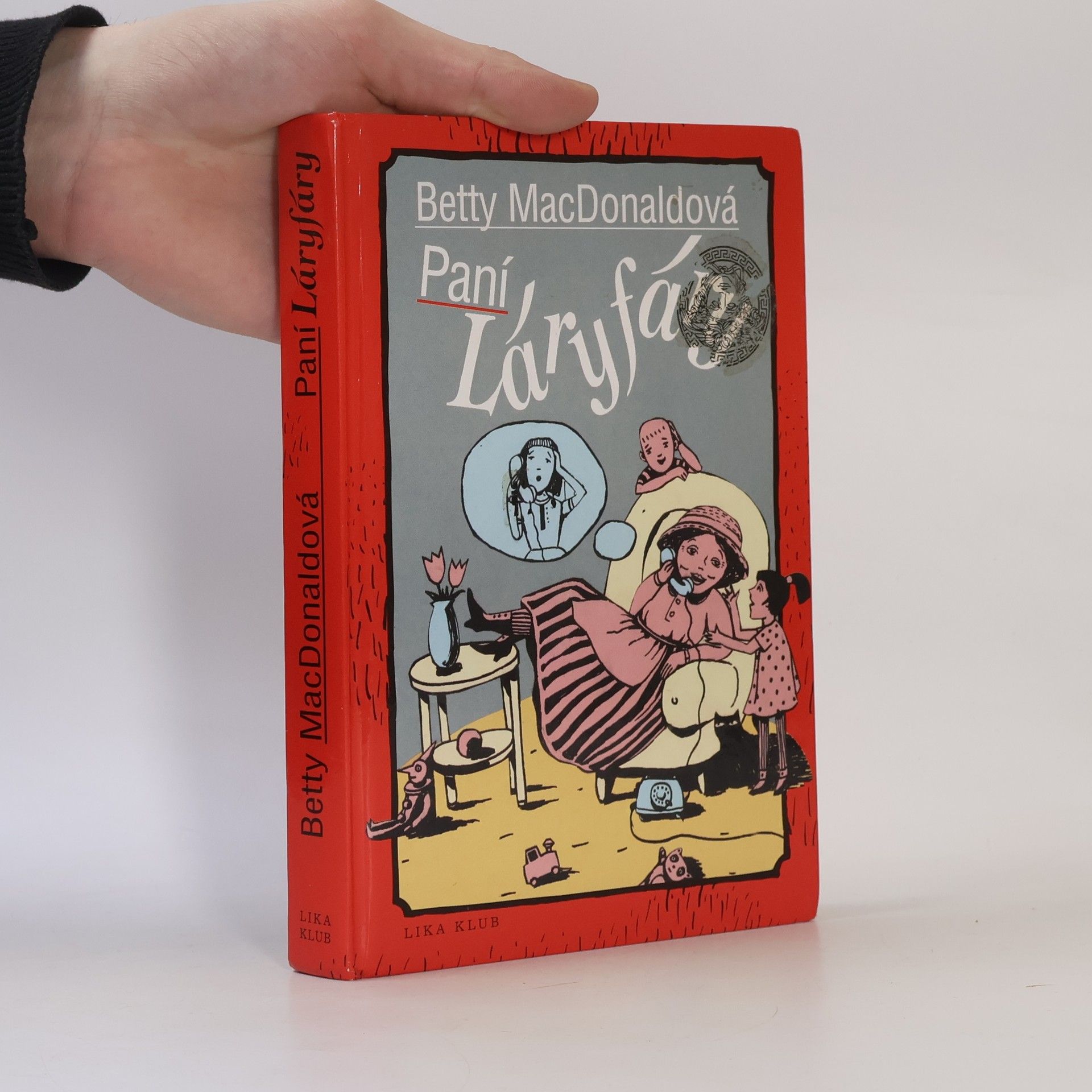 Betty MacDonald Paní Láryfáry