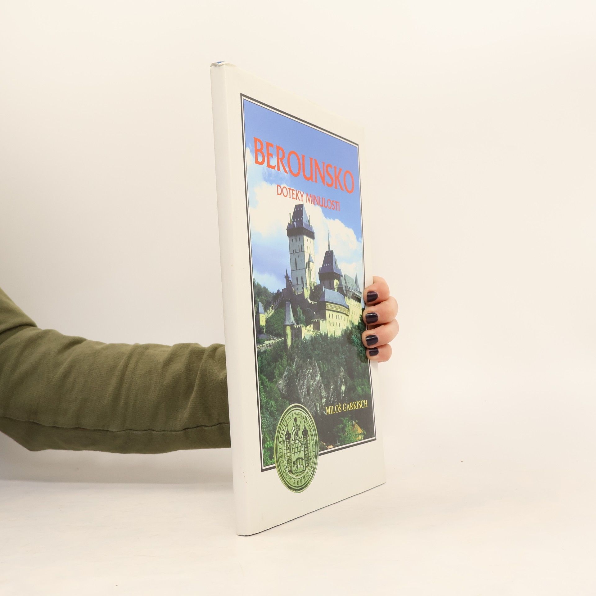 Berounsko - Doteky minulosti