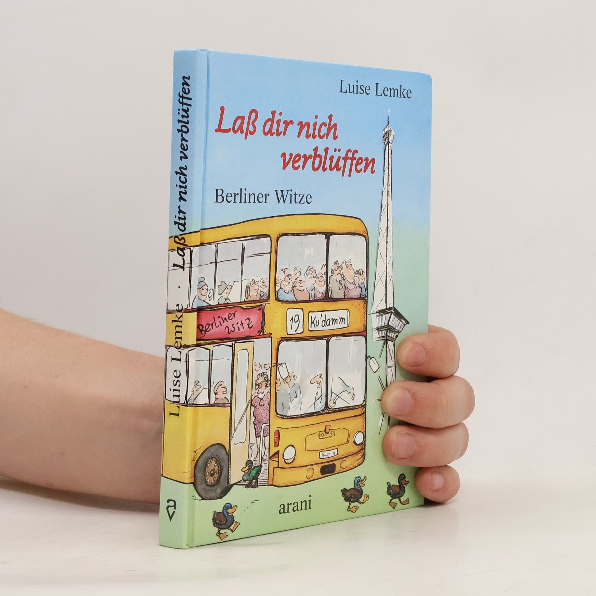 Luise Lemke Lass dir nich verblüffen. Berliner Witze