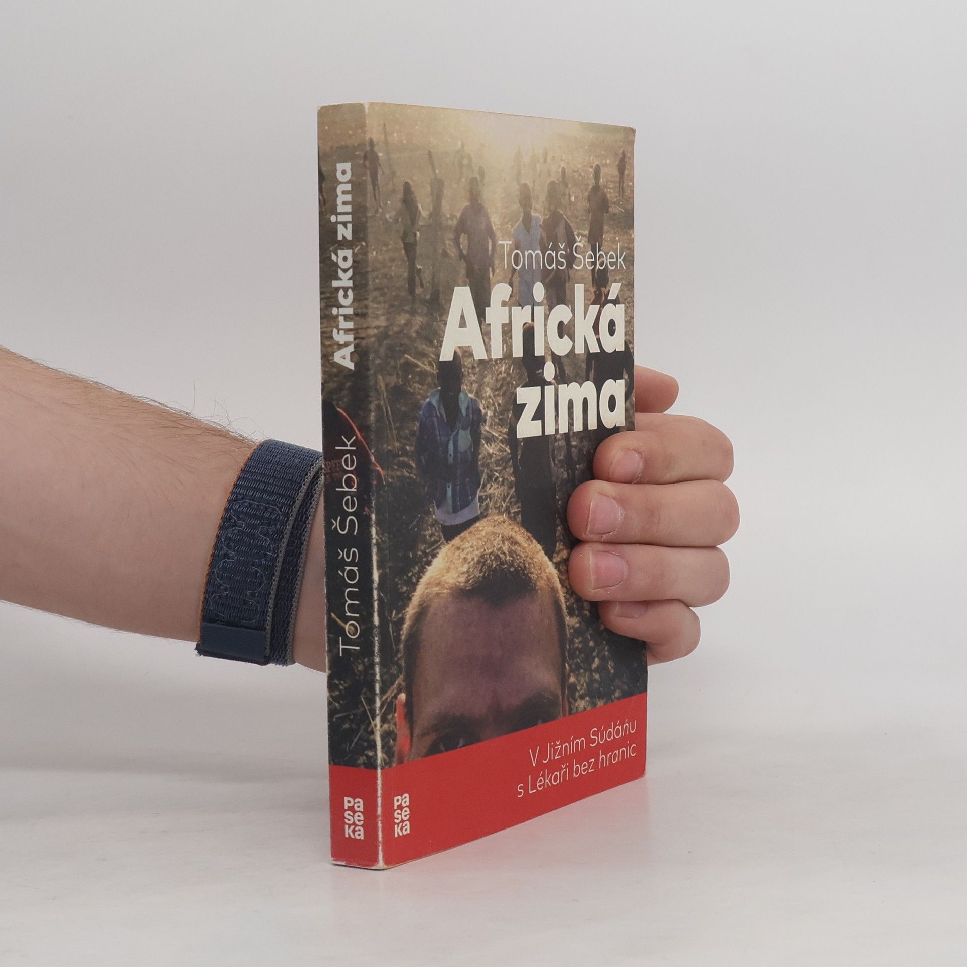 Tomáš Šebek Africká zima: V Jižním Súdánu s Lékaři bez hranic